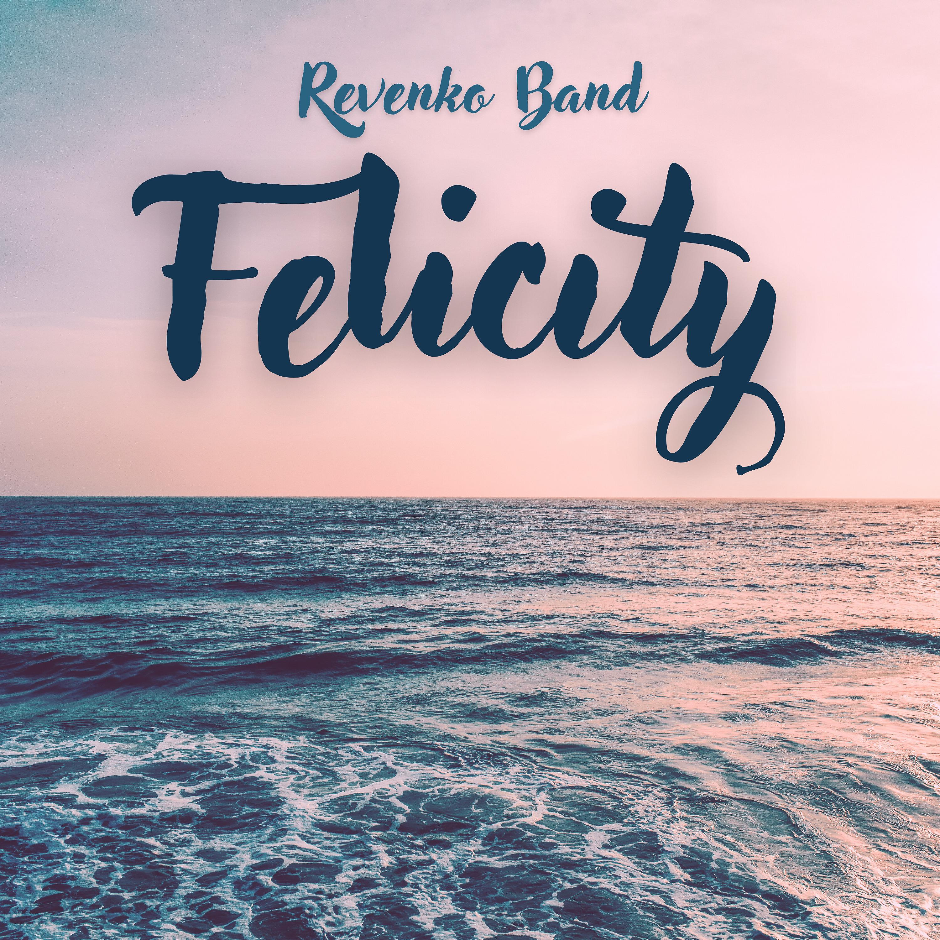 Постер альбома Felicity