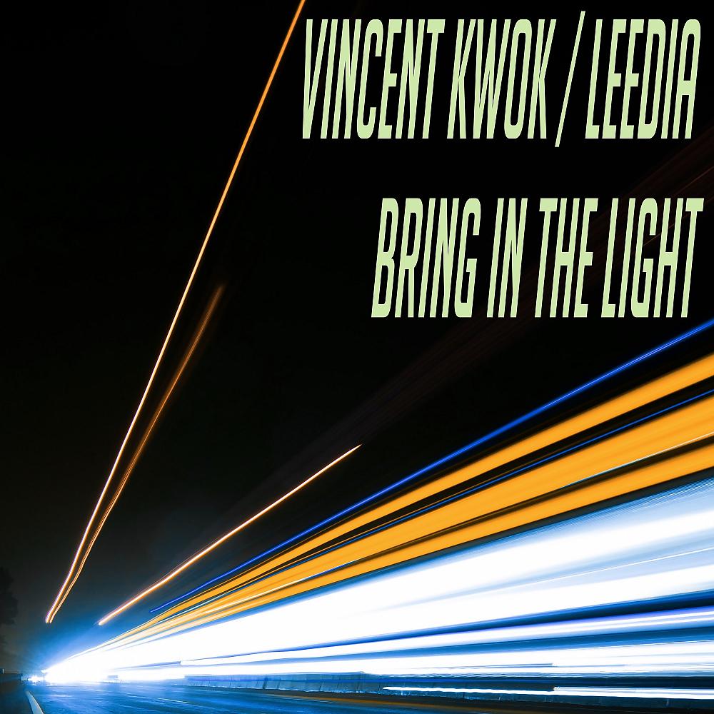 Постер альбома Bring In The Light
