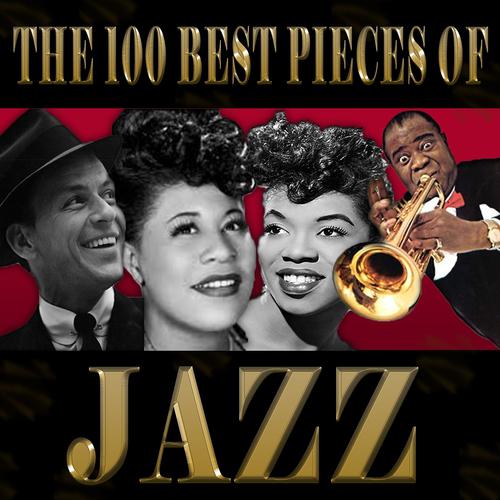 Постер альбома The 100 Best Pieces of Jazz