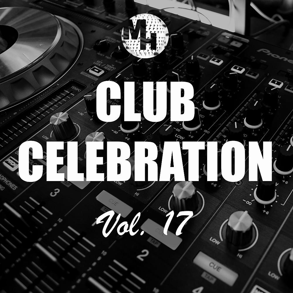 Постер альбома Club Celebration, Vol. 17