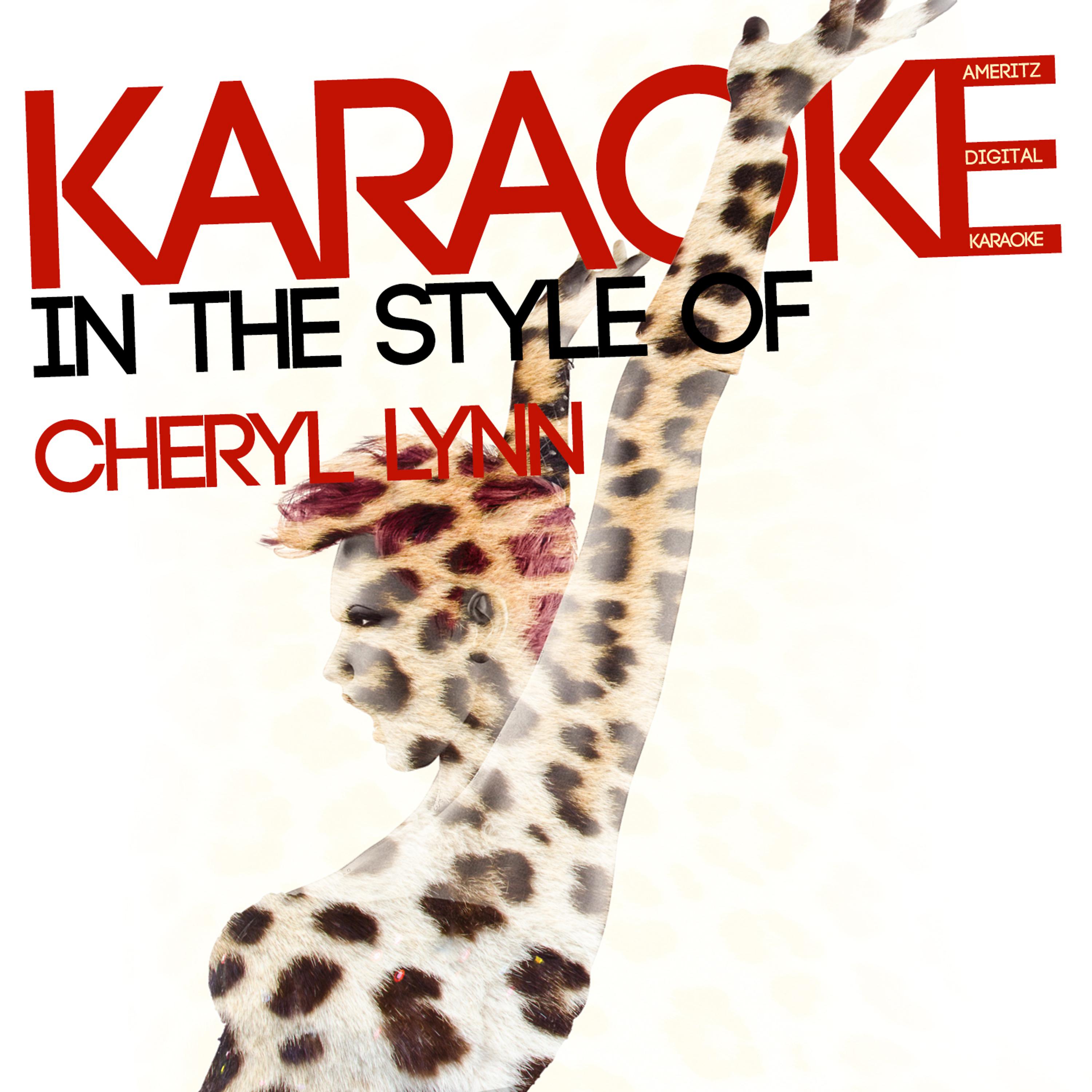 Постер альбома Karaoke (In the Style of Cheryl Lynn)