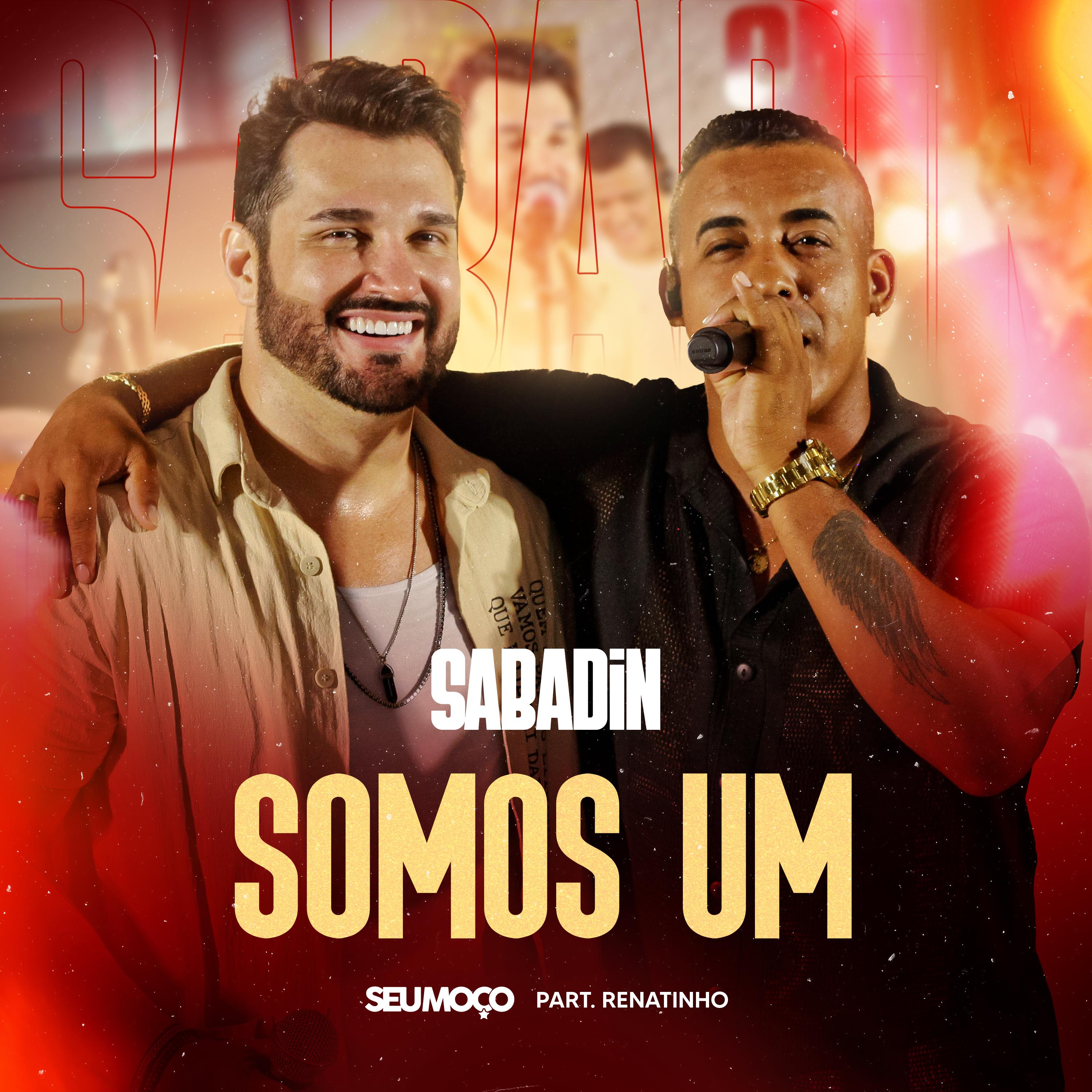 Постер альбома Somos Um (Sabadin)