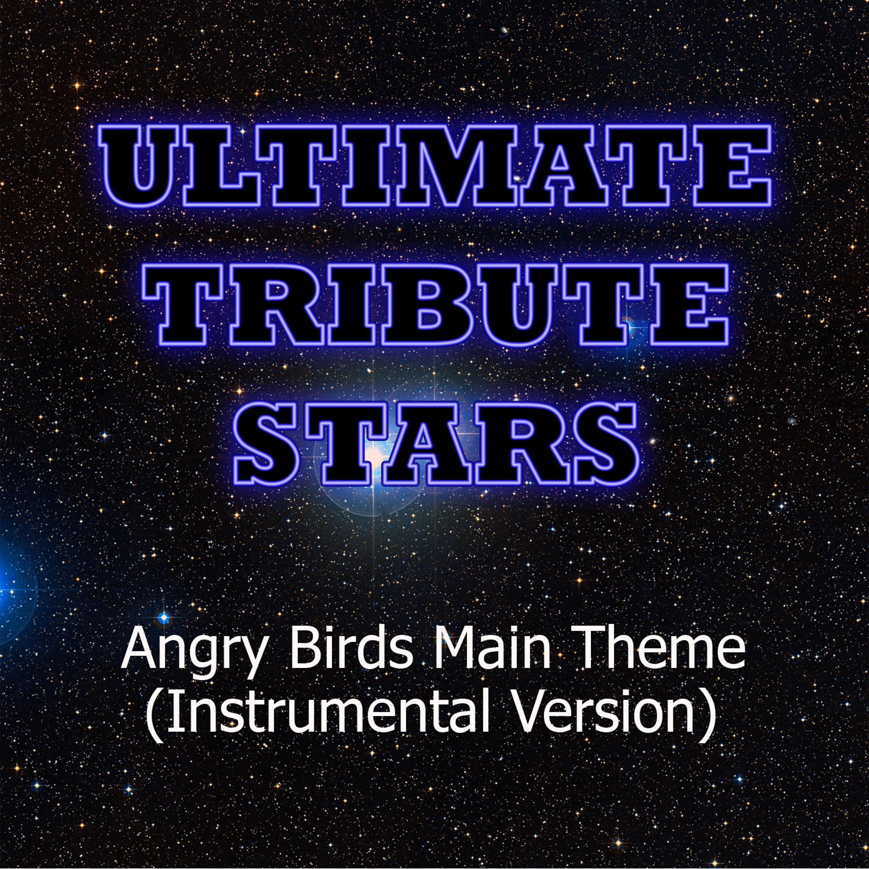 Постер альбома Angry Birds Main Theme (Instrumental Version)