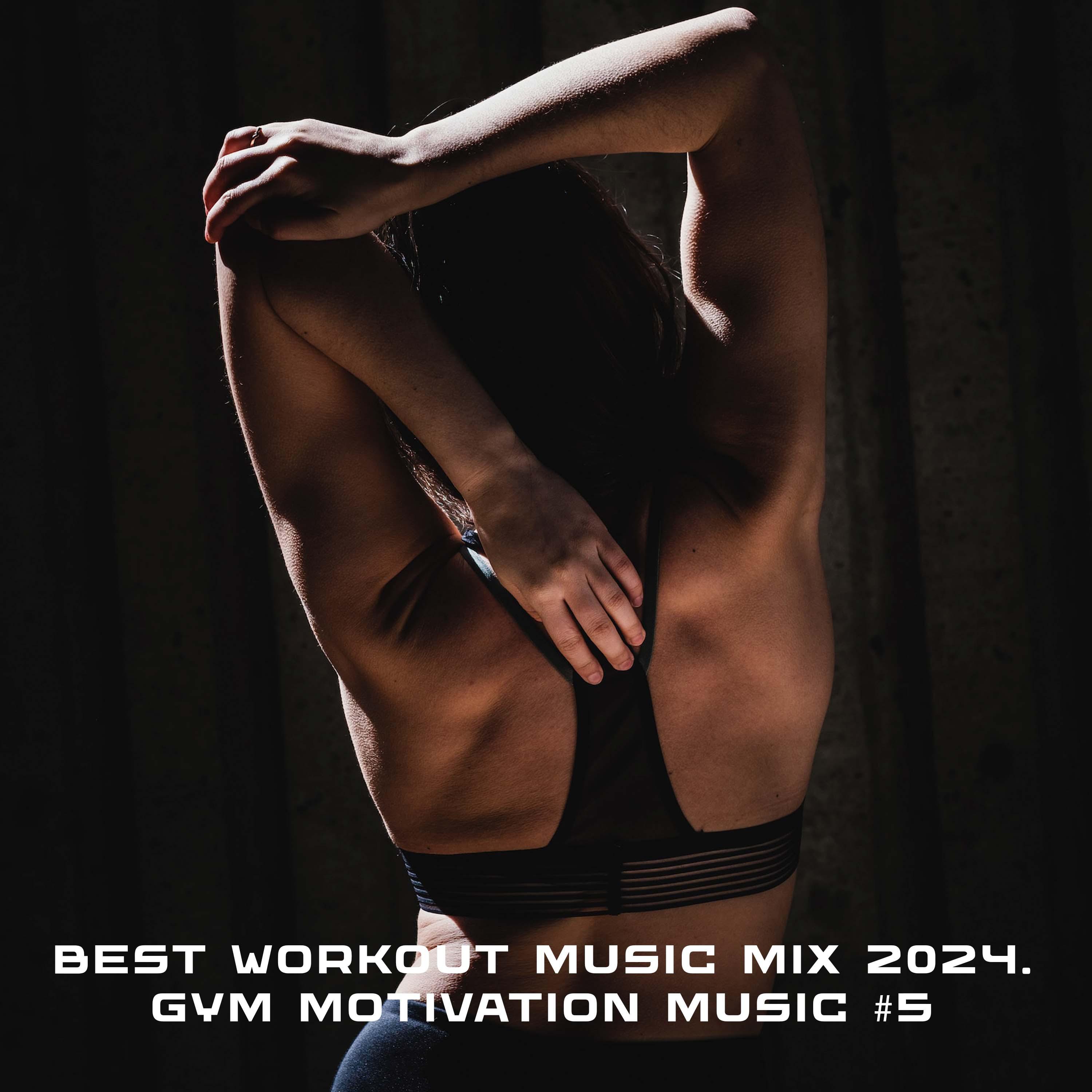 Постер альбома BEST WORKOUT MUSIC MIX 2024. GYM MOTIVATION MUSIC #5