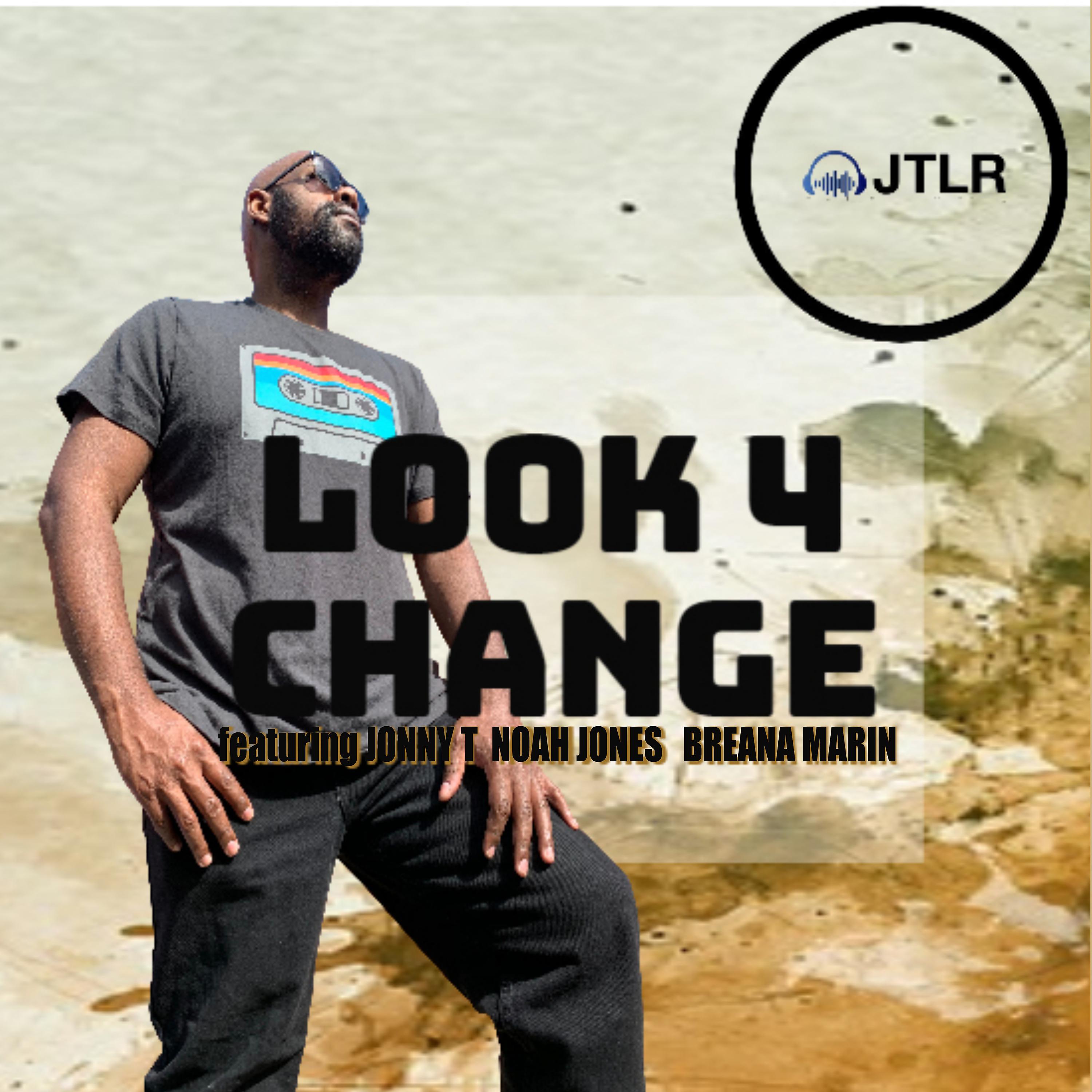 Постер альбома Looking 4 Change (Radio Edit)