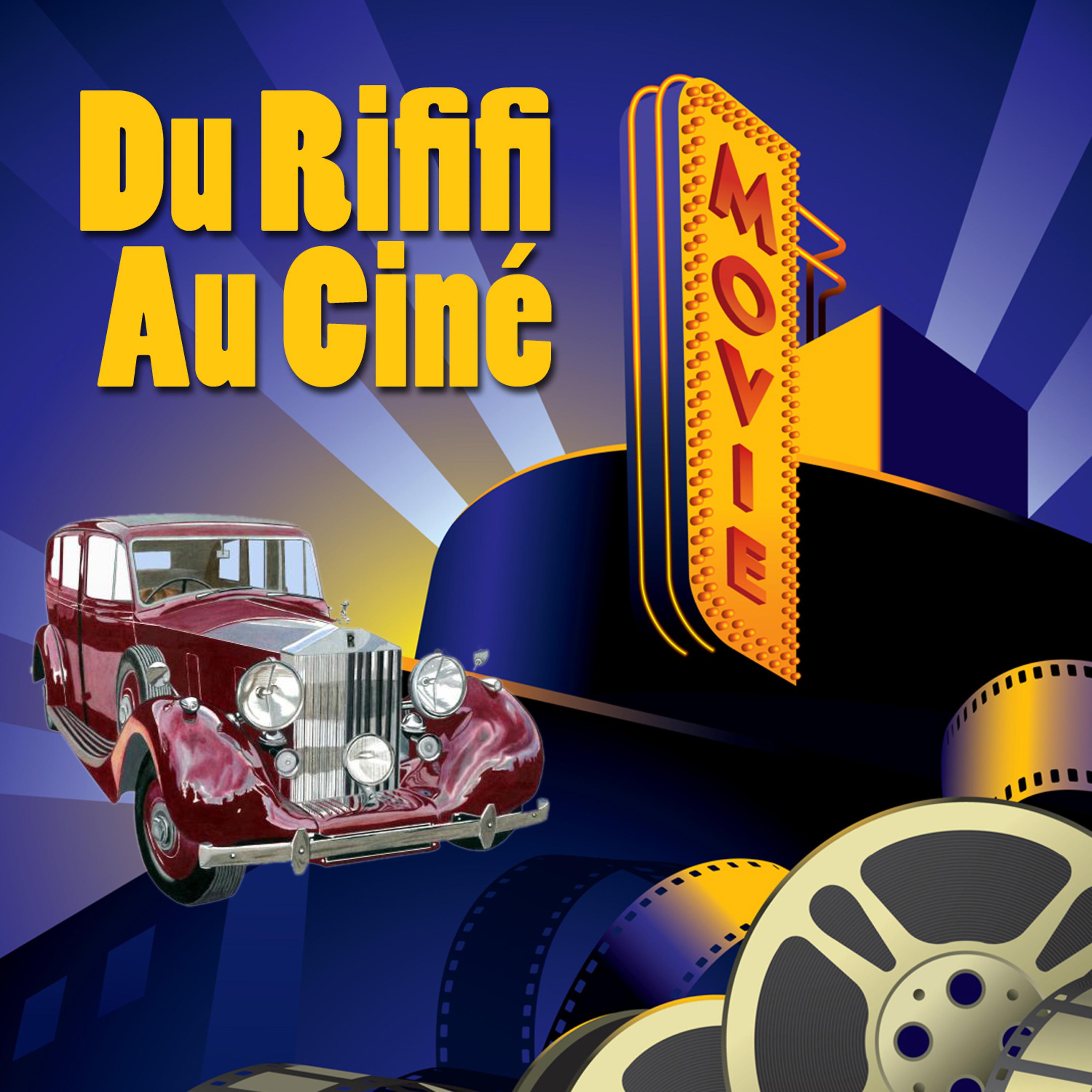Постер альбома Du Rififi Au Ciné