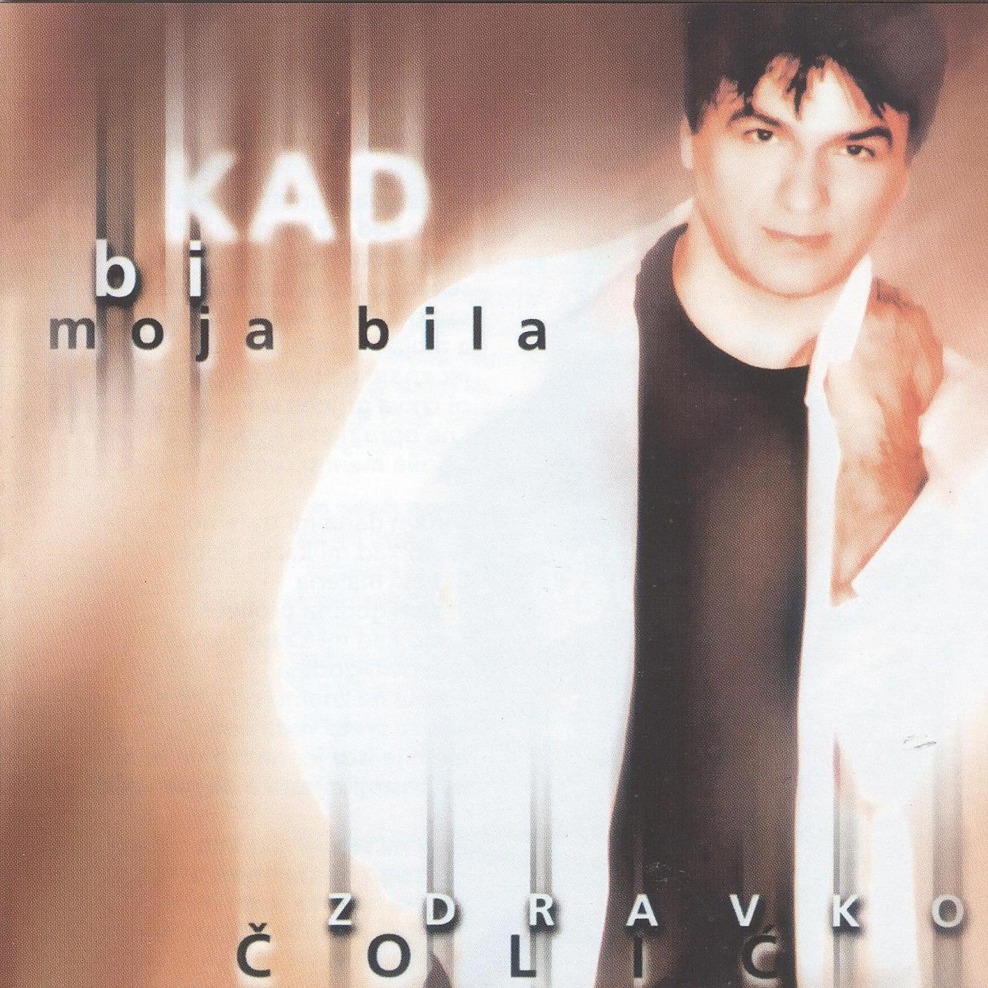 Постер альбома Kad Bi Moja Bila