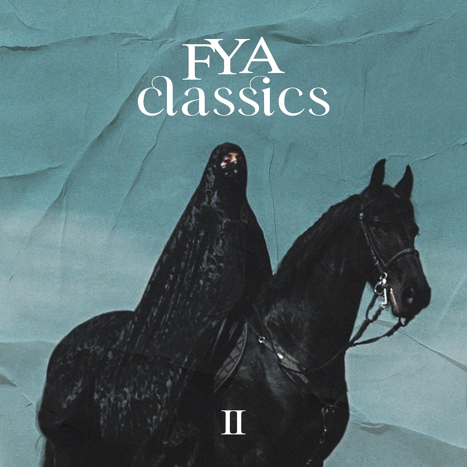Постер альбома Fya Classics 2