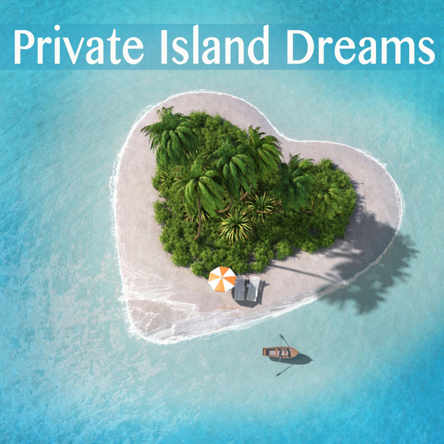 Постер альбома Private Island Dreams
