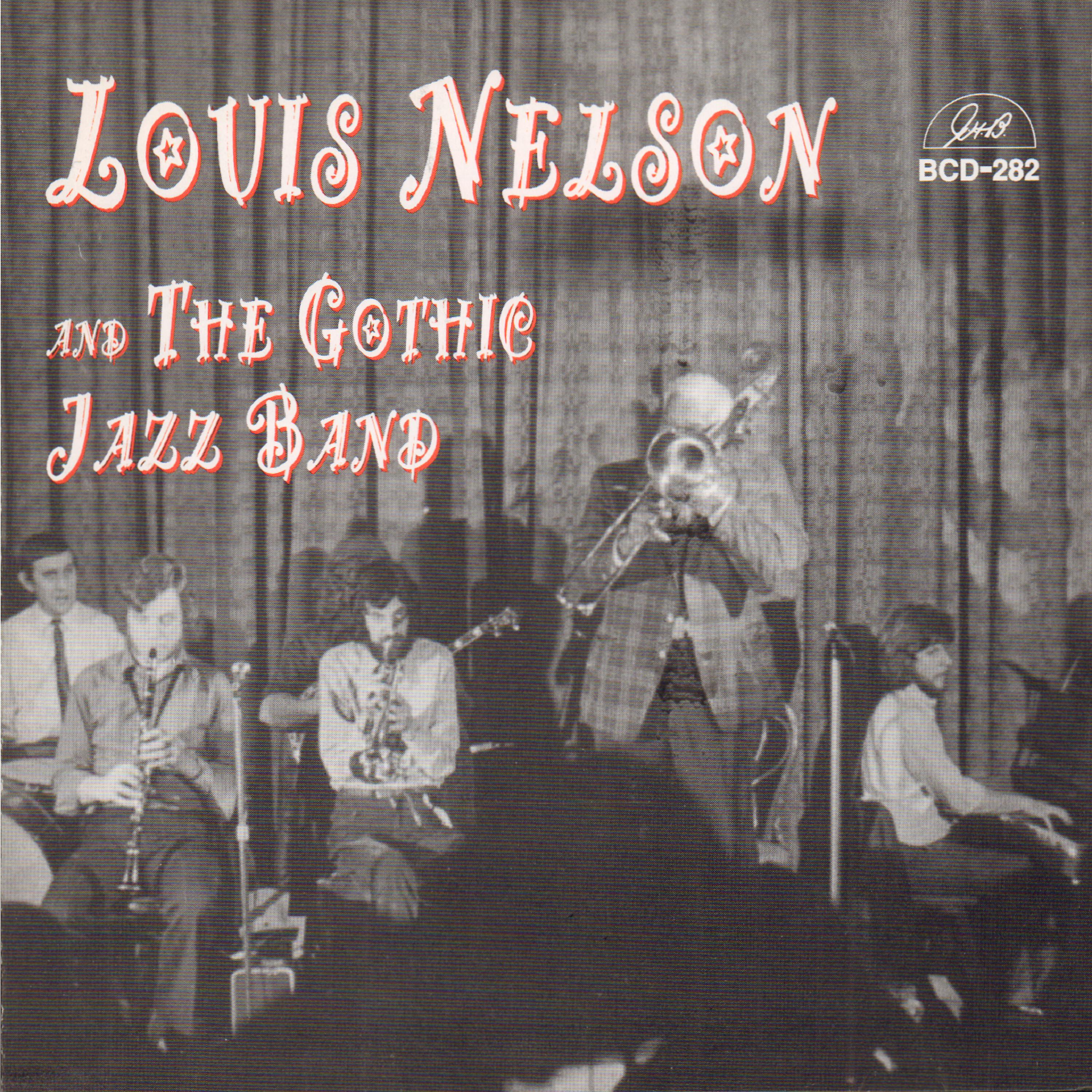 Постер альбома Louis Nelson and the Gothic Jazz Band