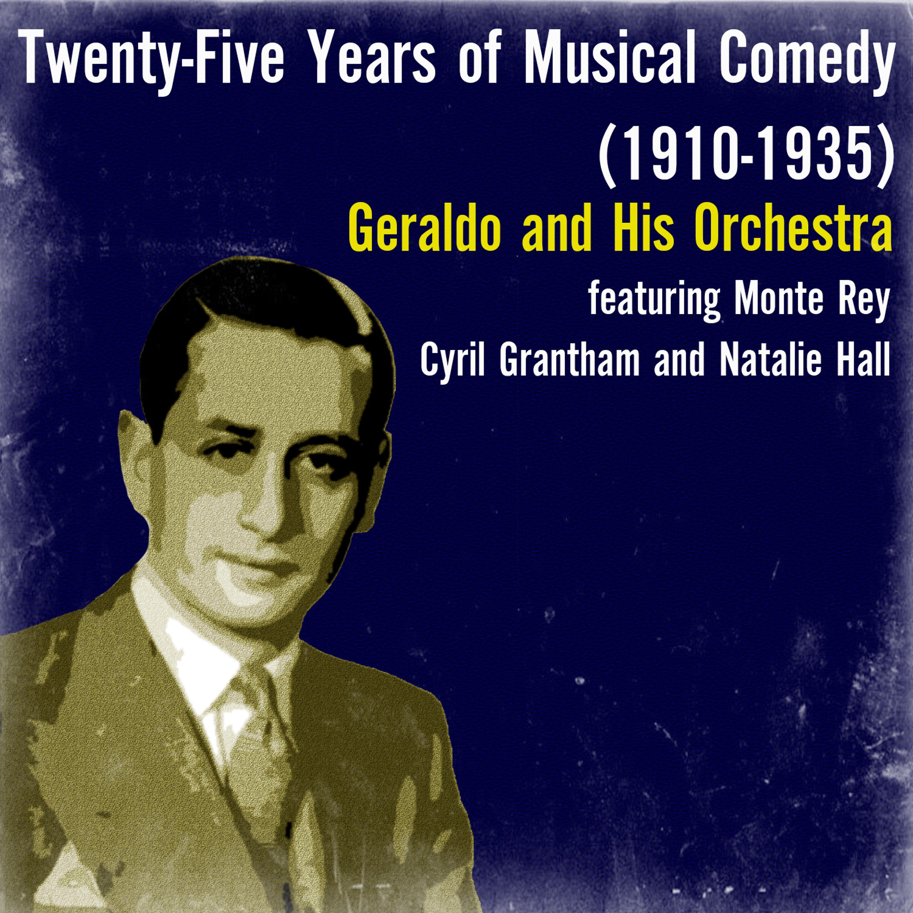 Постер альбома Twenty-Five Years of Musical Comedy (1910-1935)