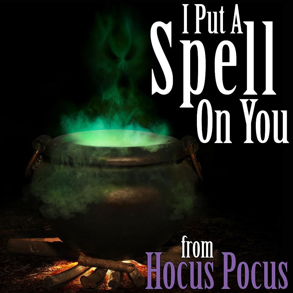 Постер альбома I Put a Spell on You from Hocus Pocus