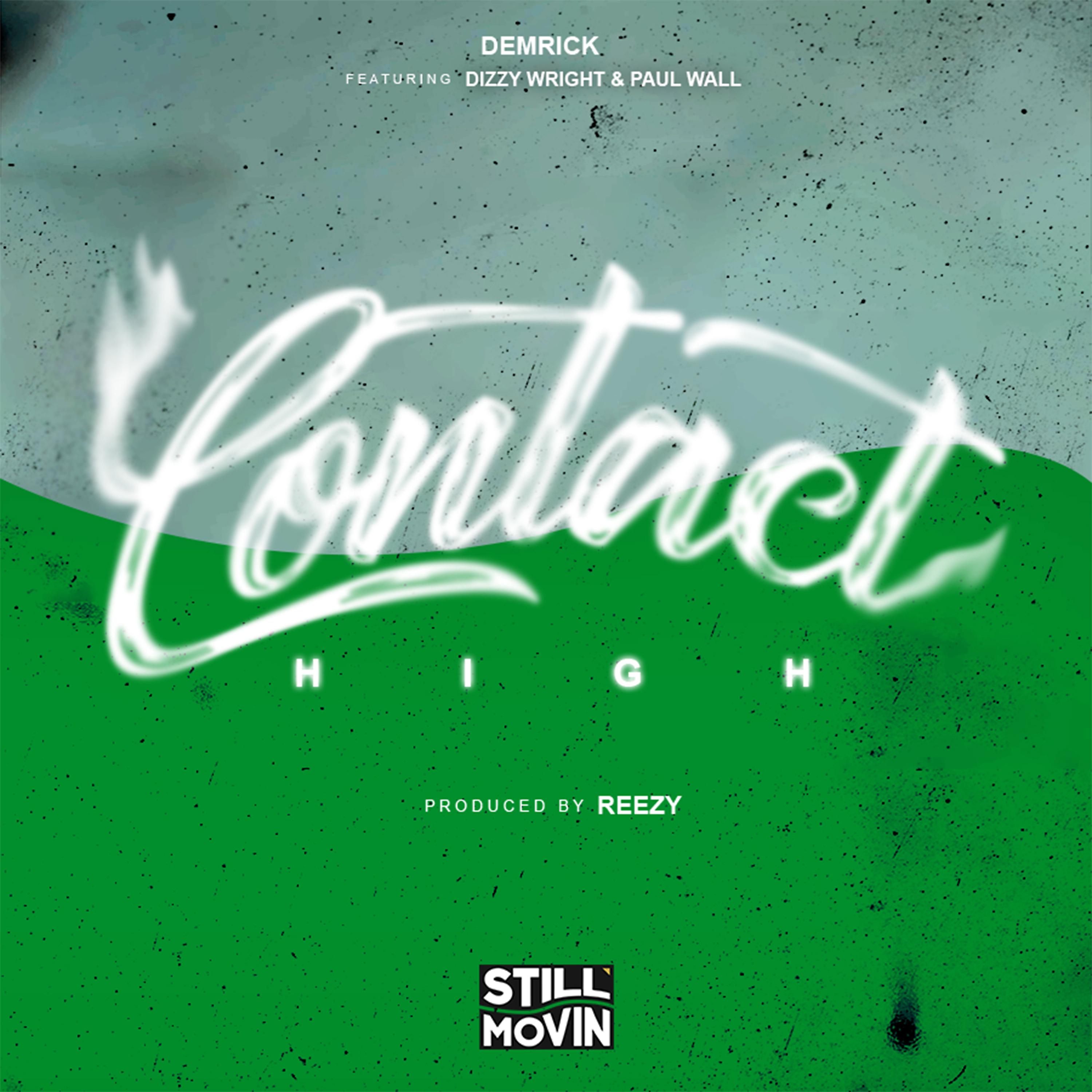 Постер альбома Contact High (feat. Dizzy Wright & Paul Wall)