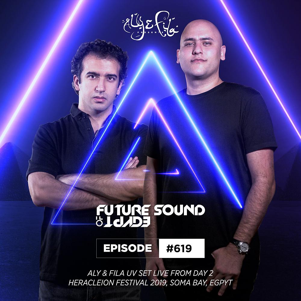 Постер альбома FSOE 619 - Future Sound Of Egypt Episode 619 (UV Set Live at Heracleion Festival 2019)