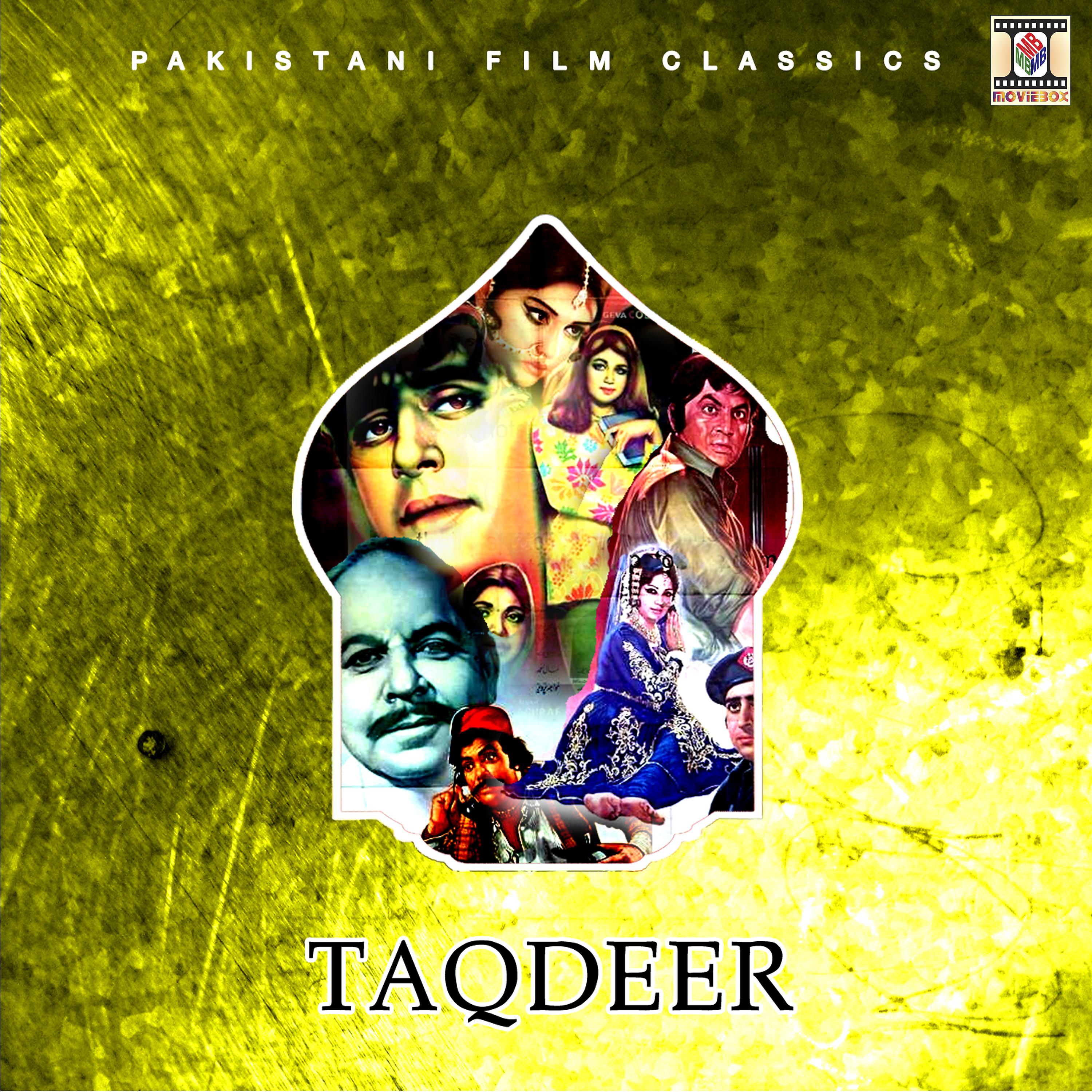 Постер альбома Taqdeer (Pakistani Film Soundtrack)