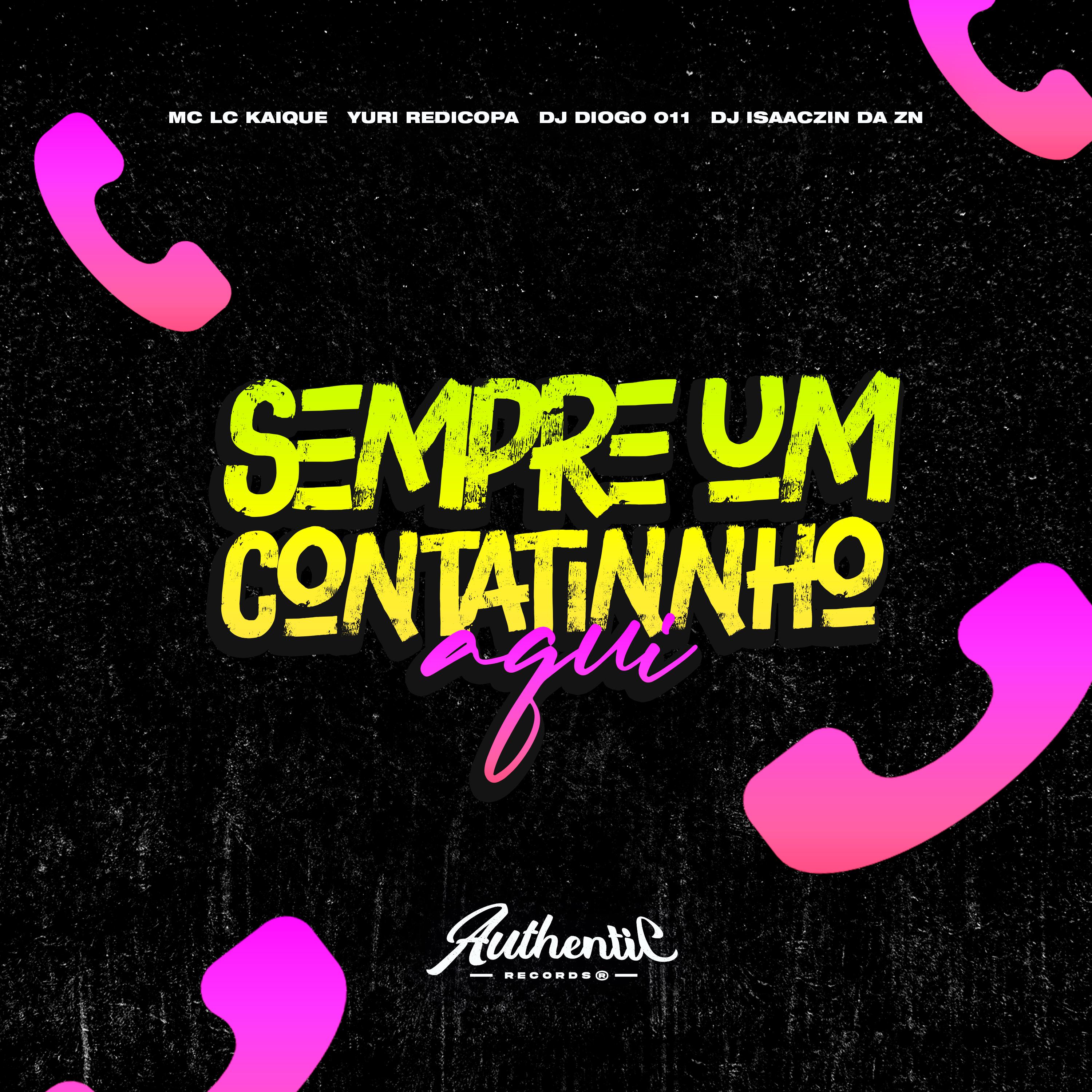 Постер альбома Sempre um Contatinho Aqui