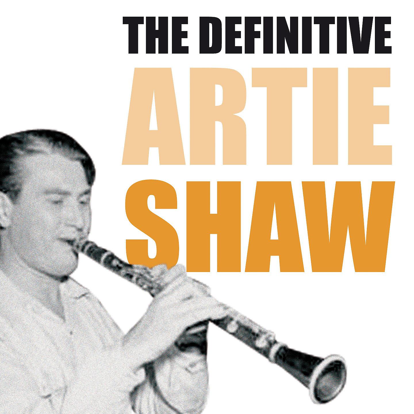 Постер альбома The Definitive Artie Shaw