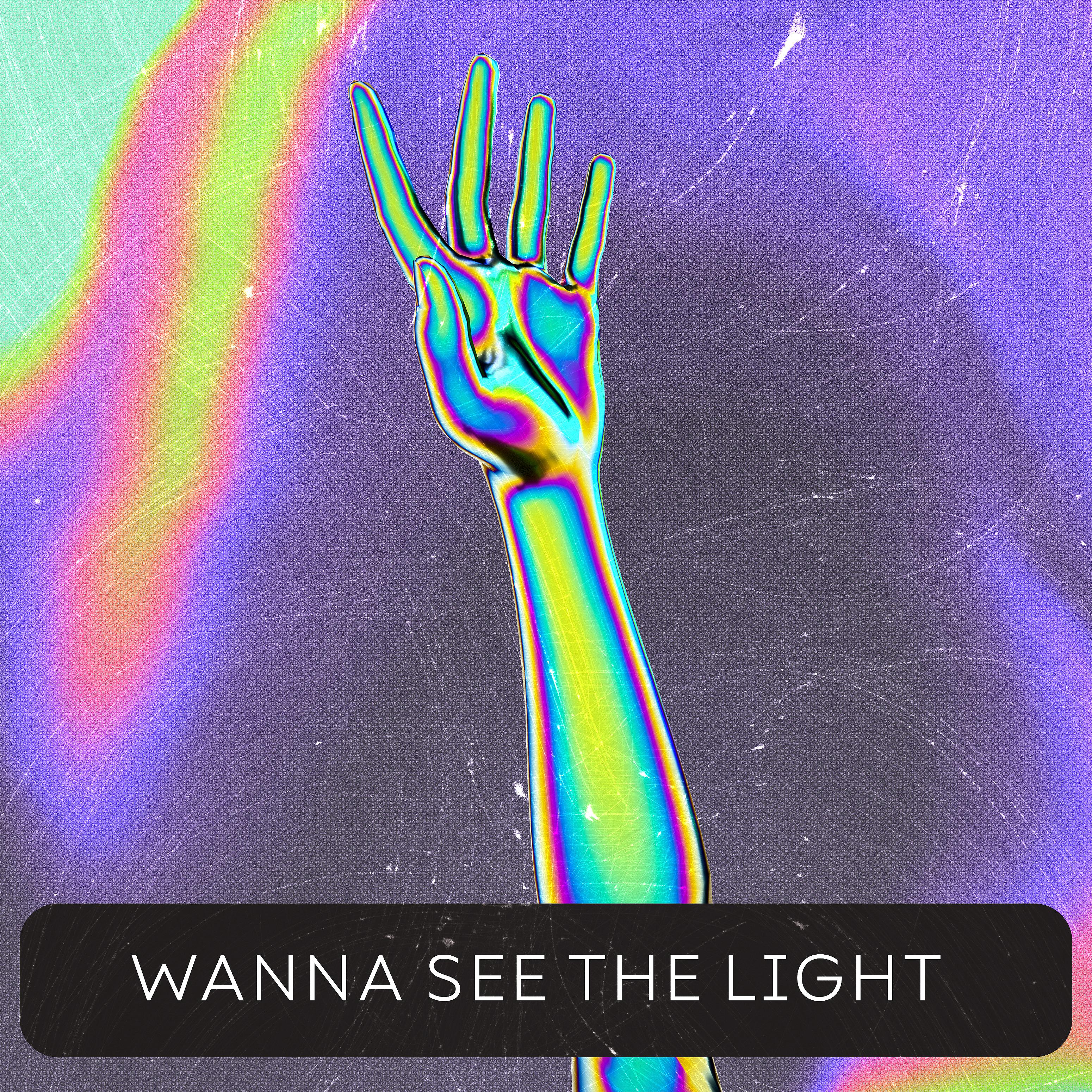 Постер альбома Wanna See the Light