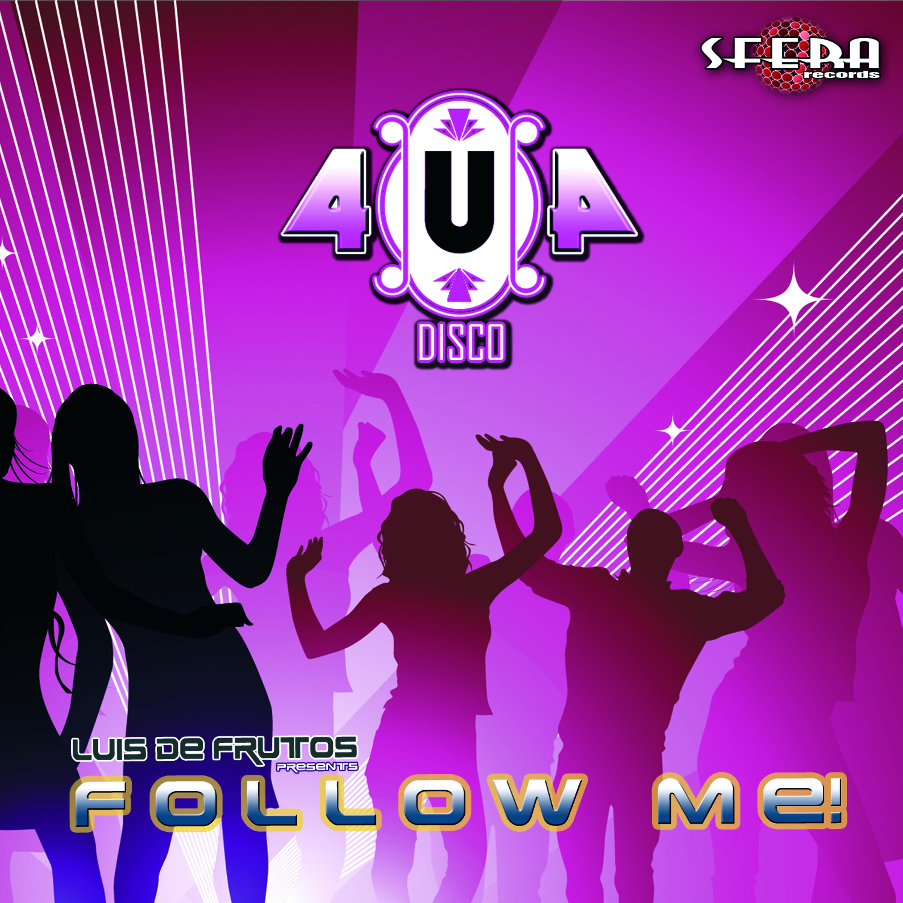 Постер альбома 4U Disco: Follow Me
