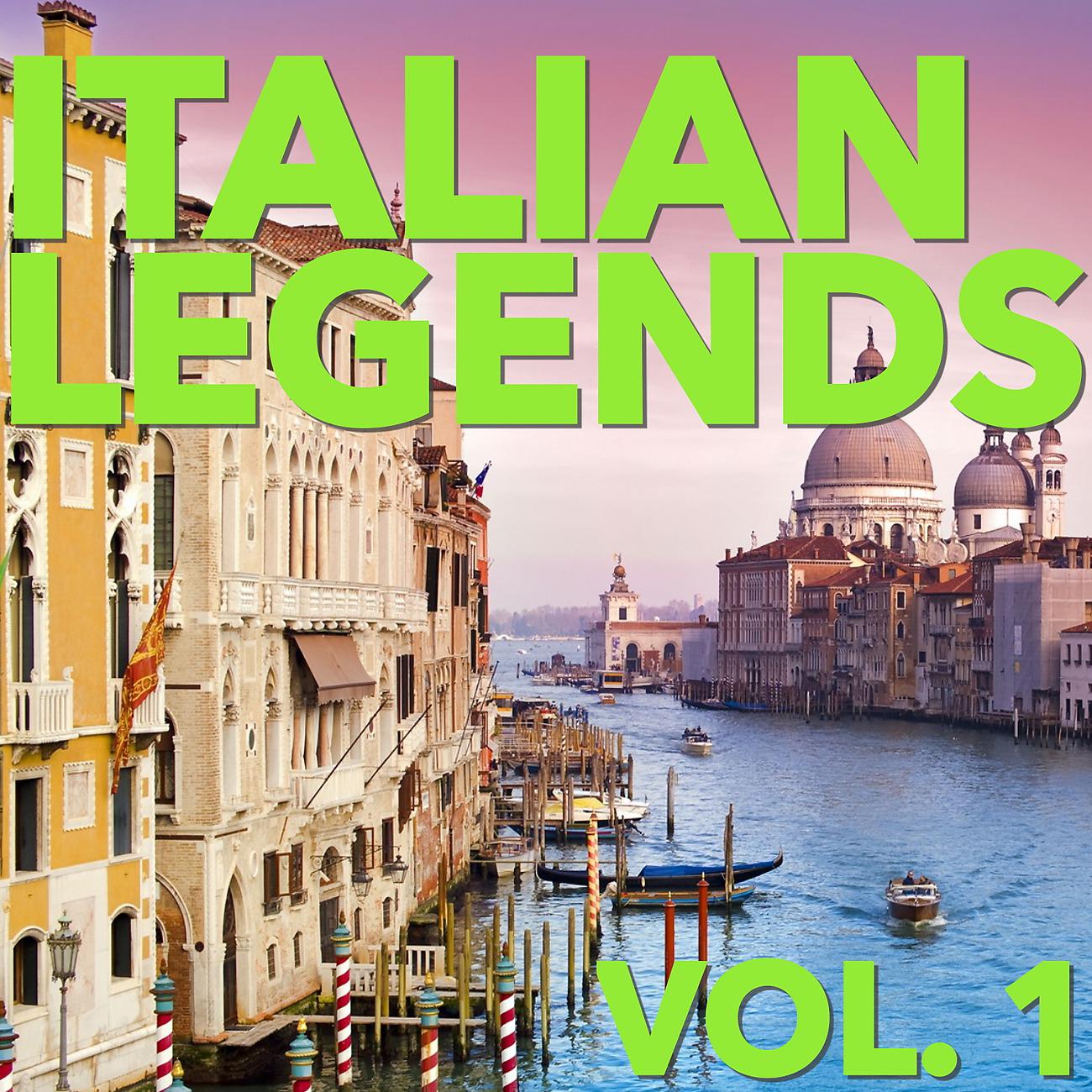 Постер альбома Italian Legends, Vol. 1