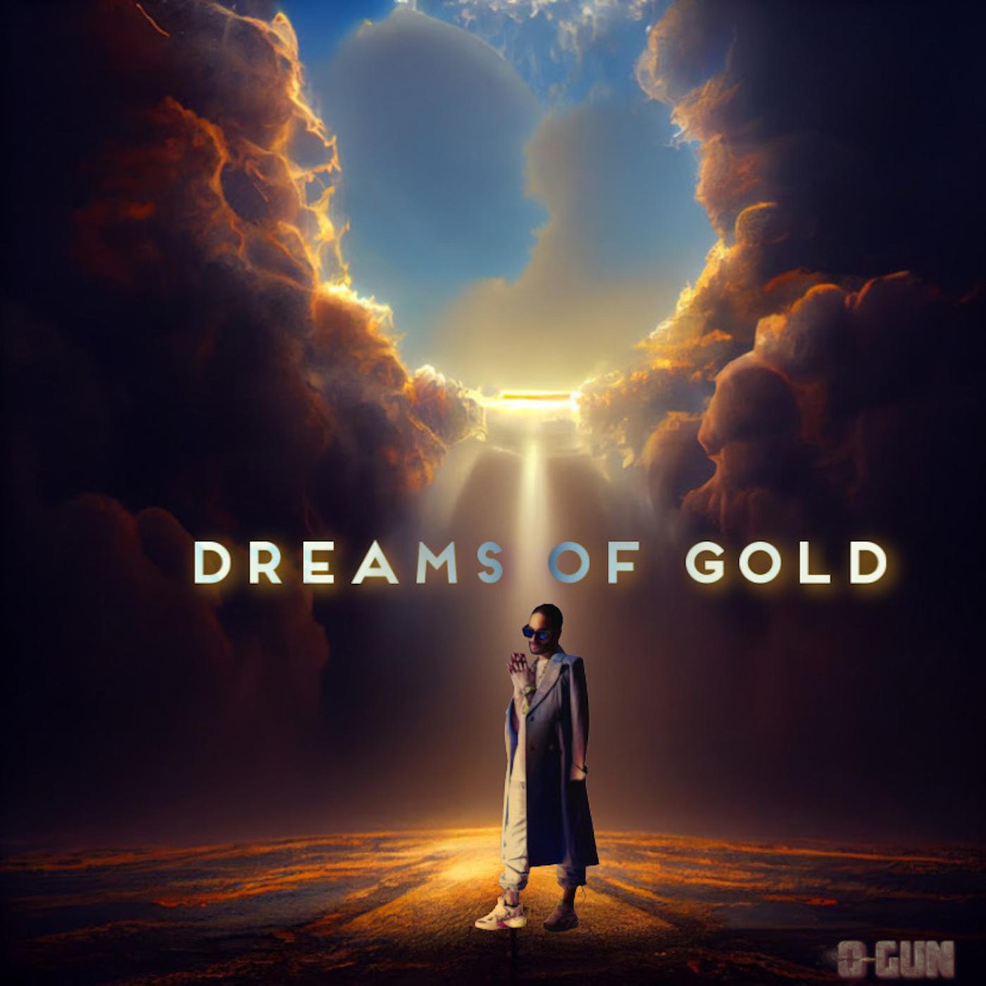Постер альбома Dreams of Gold