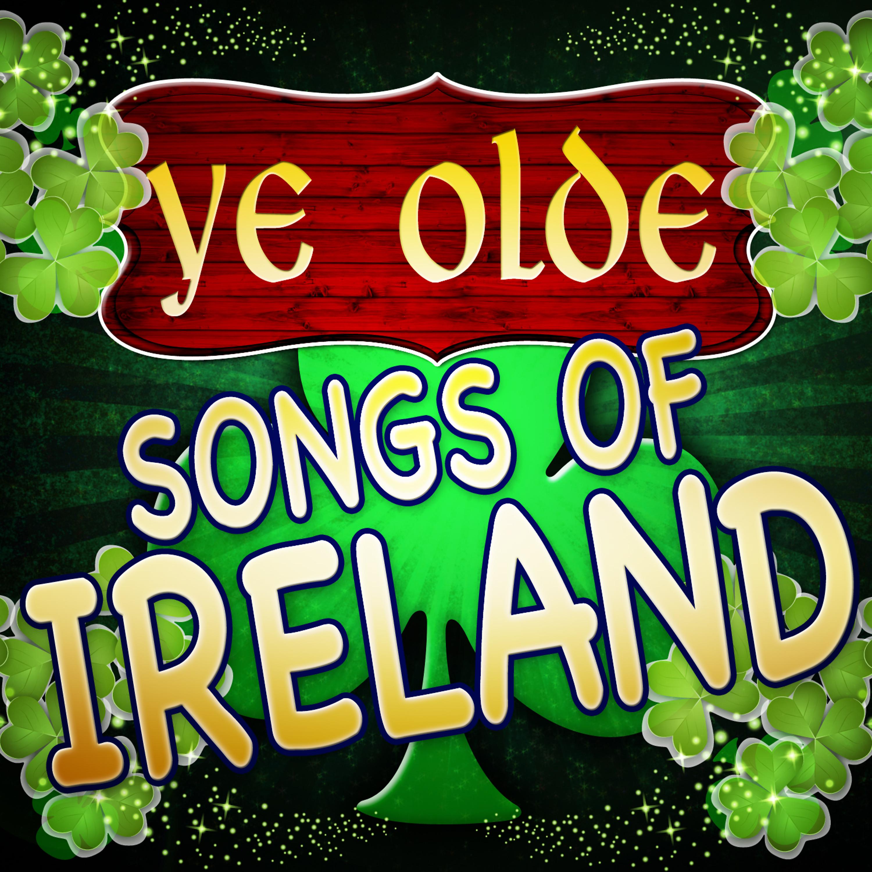Постер альбома Ye Olde Songs of Ireland