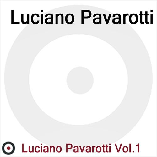 Постер альбома Luciano Pavarotti, Vol. 1