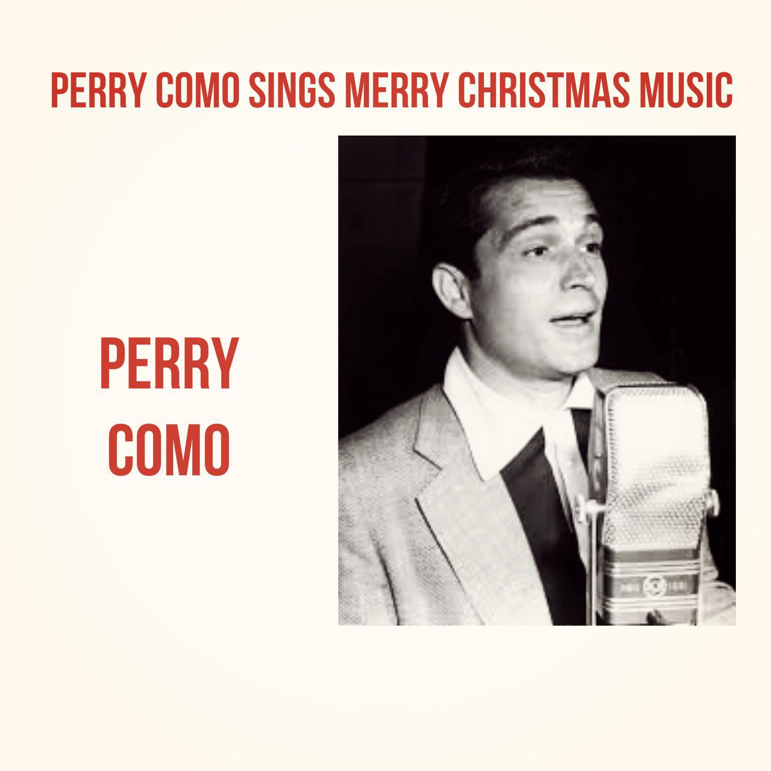 Постер альбома Perry Como Sings Merry Christmas Music