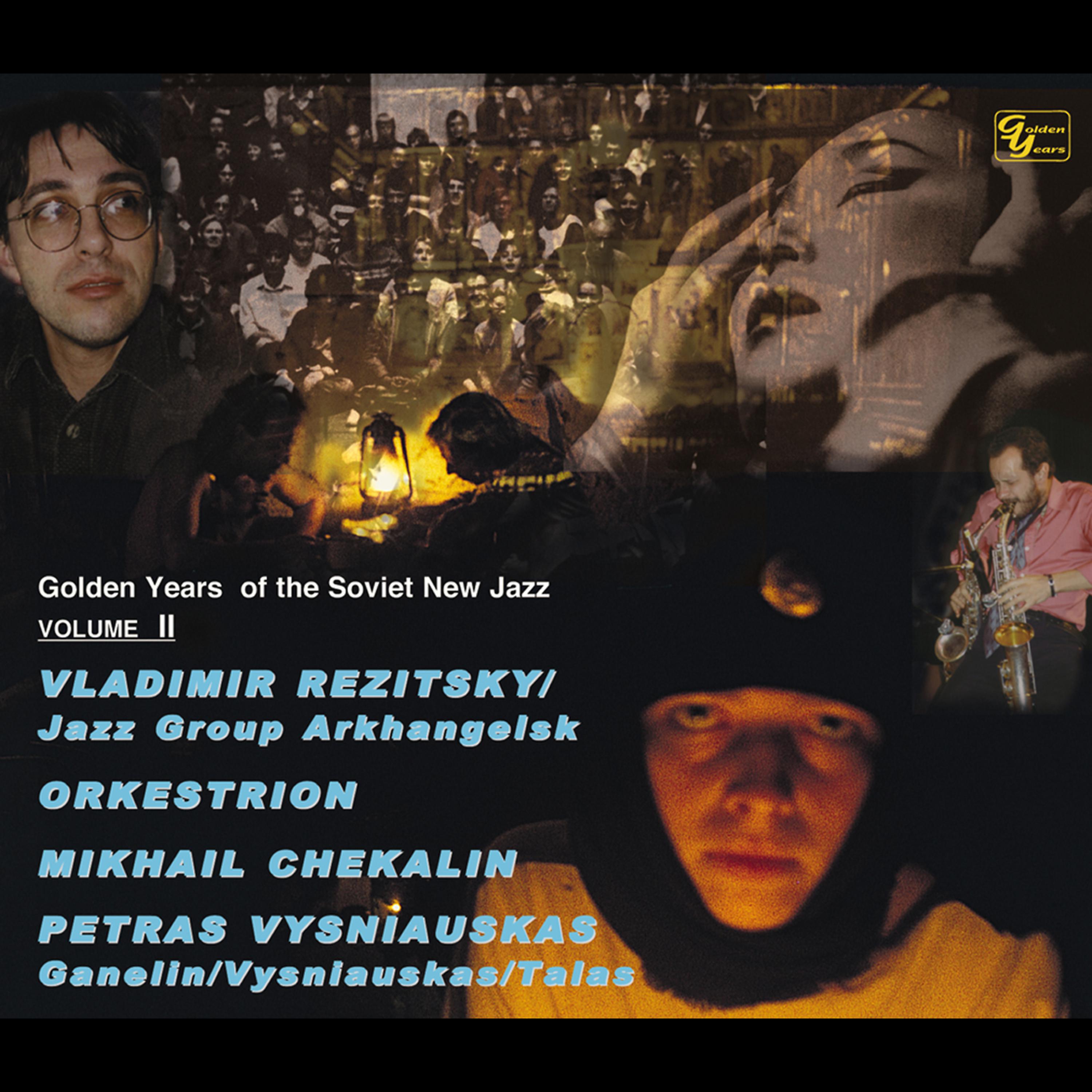 Постер альбома Golden Years of the Soviet New Jazz: Vol. 2 | 4