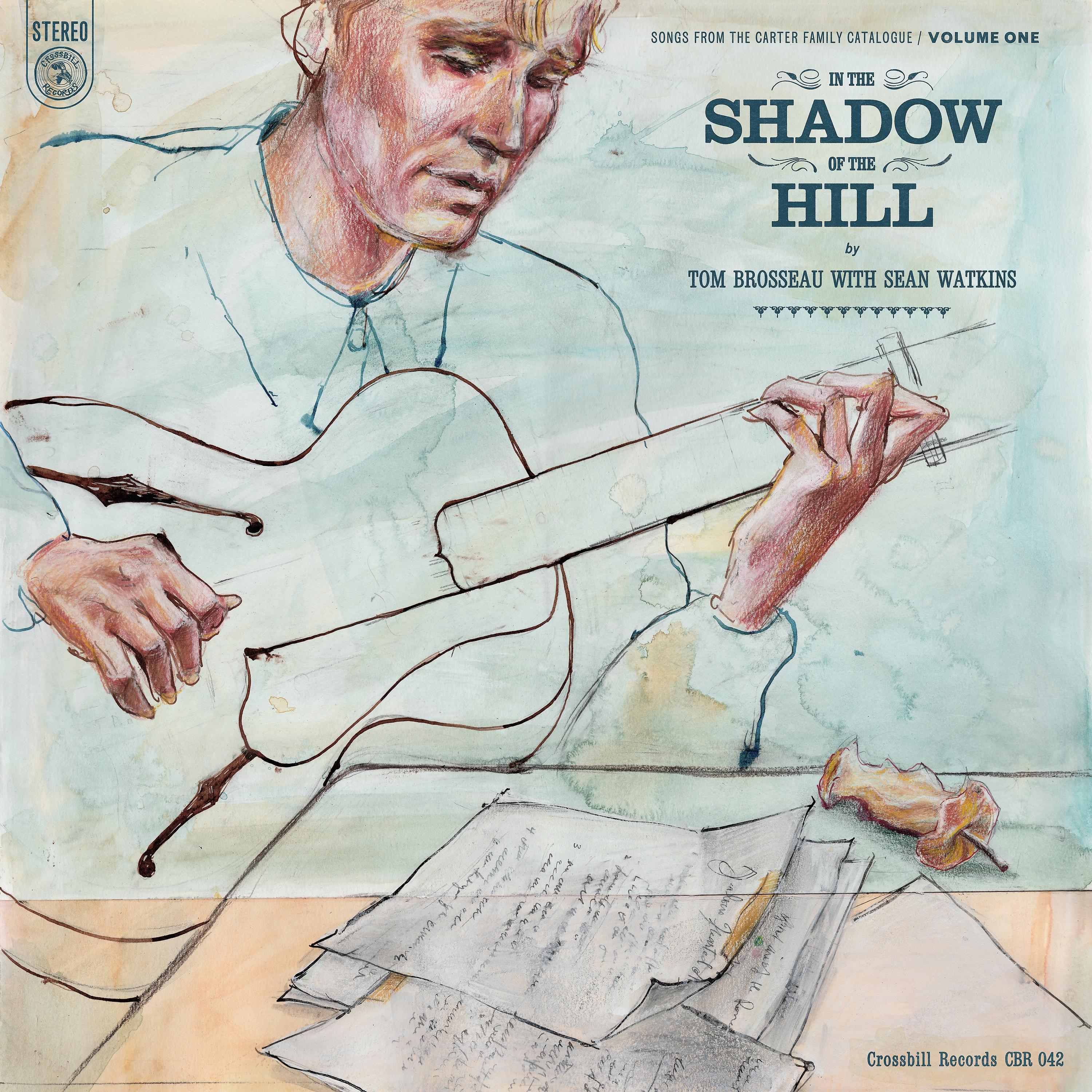 Постер альбома In the Shadow of the Hill: Songs from the Carter Family Catalogue, Vol. 1