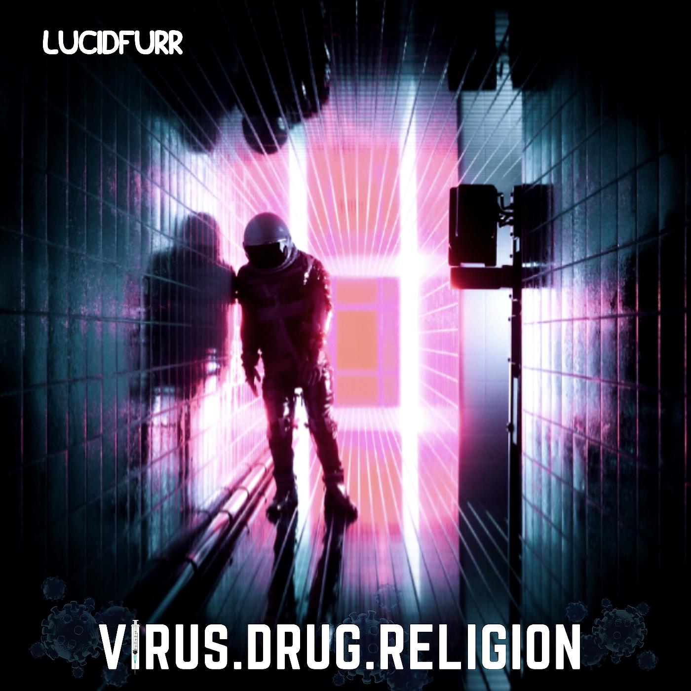 Постер альбома Virus Drug Religion