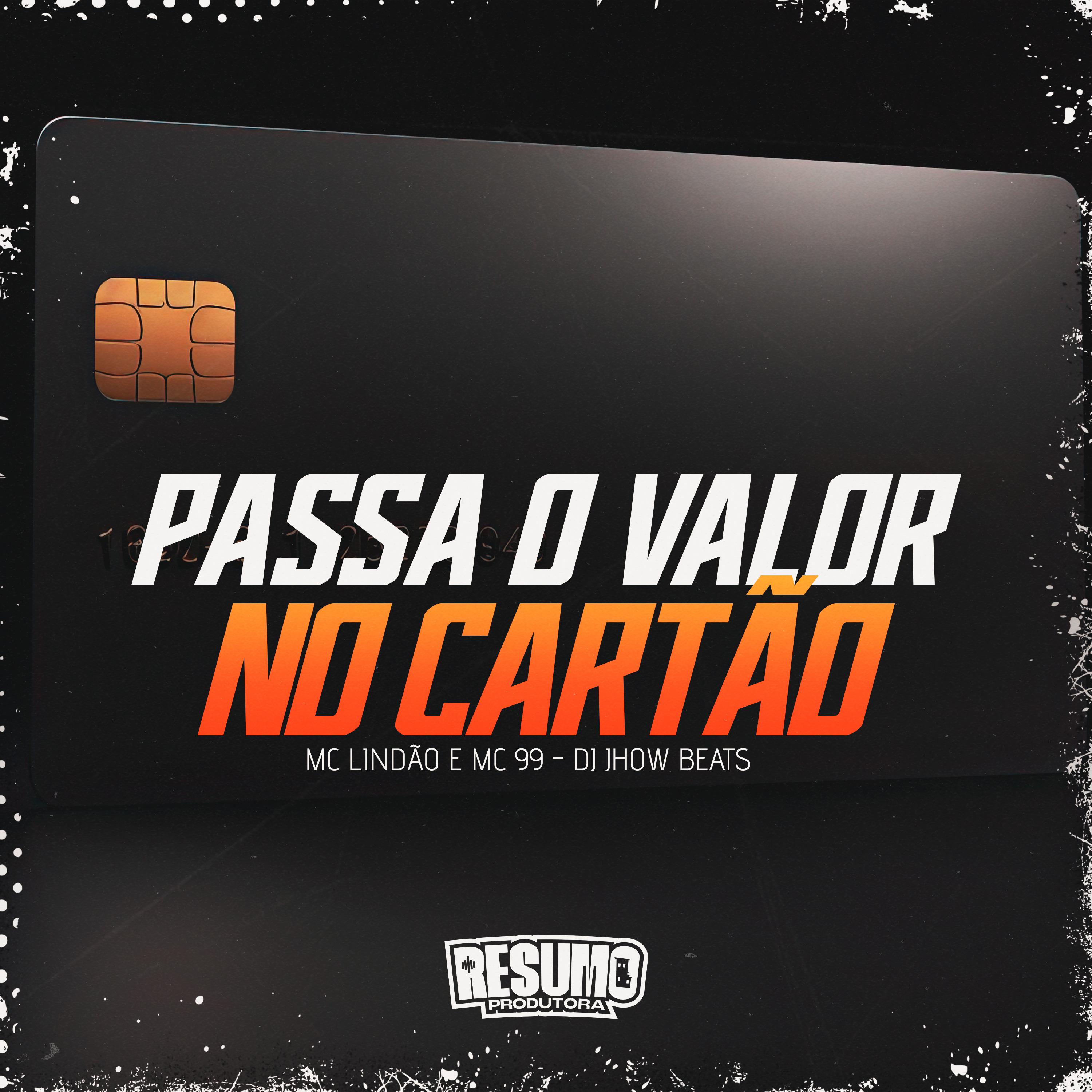 Постер альбома Passa o Valor no Cartão