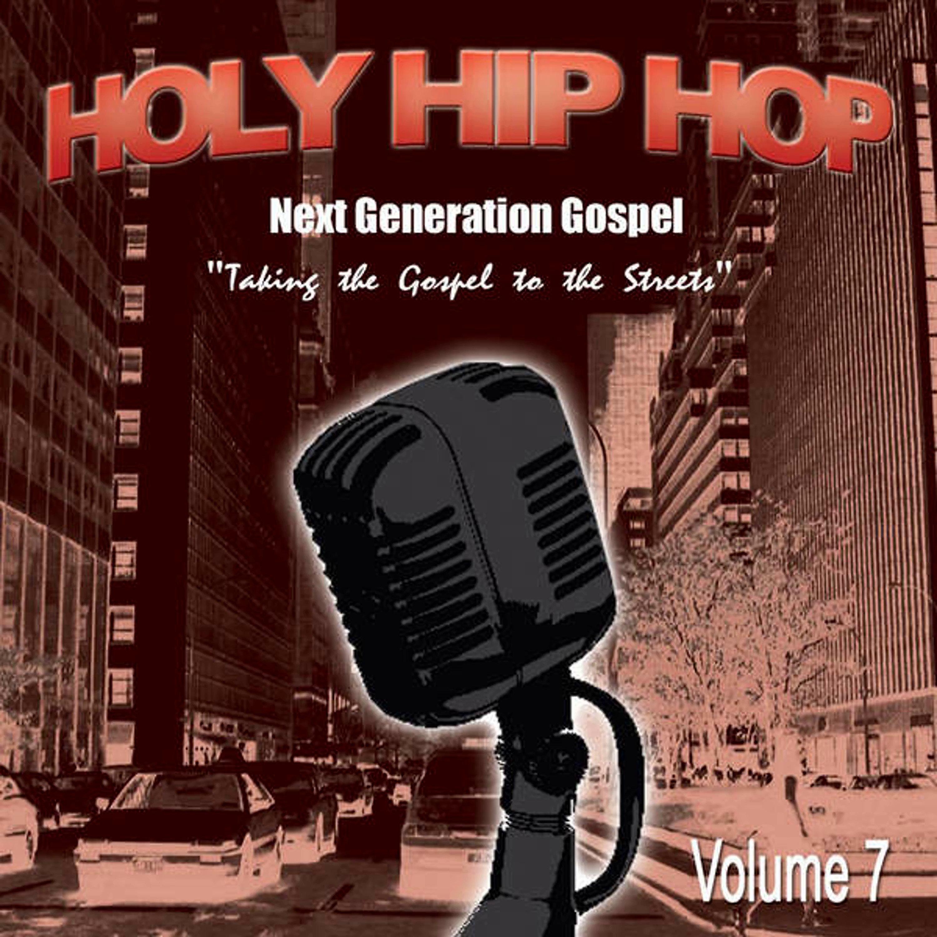 Постер альбома Holy Hip Hop, Vol. 7