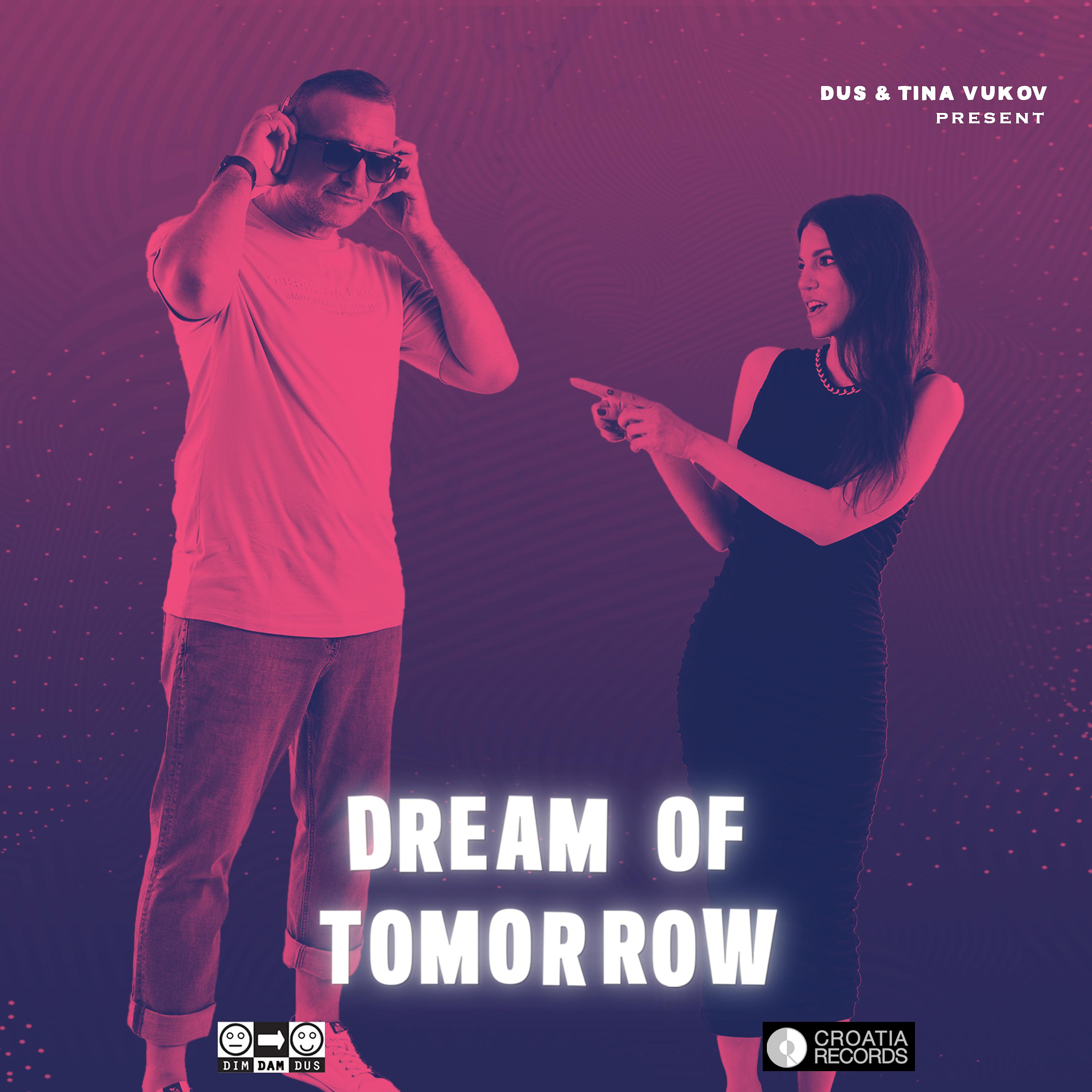Постер альбома Dream Of Tomorrow