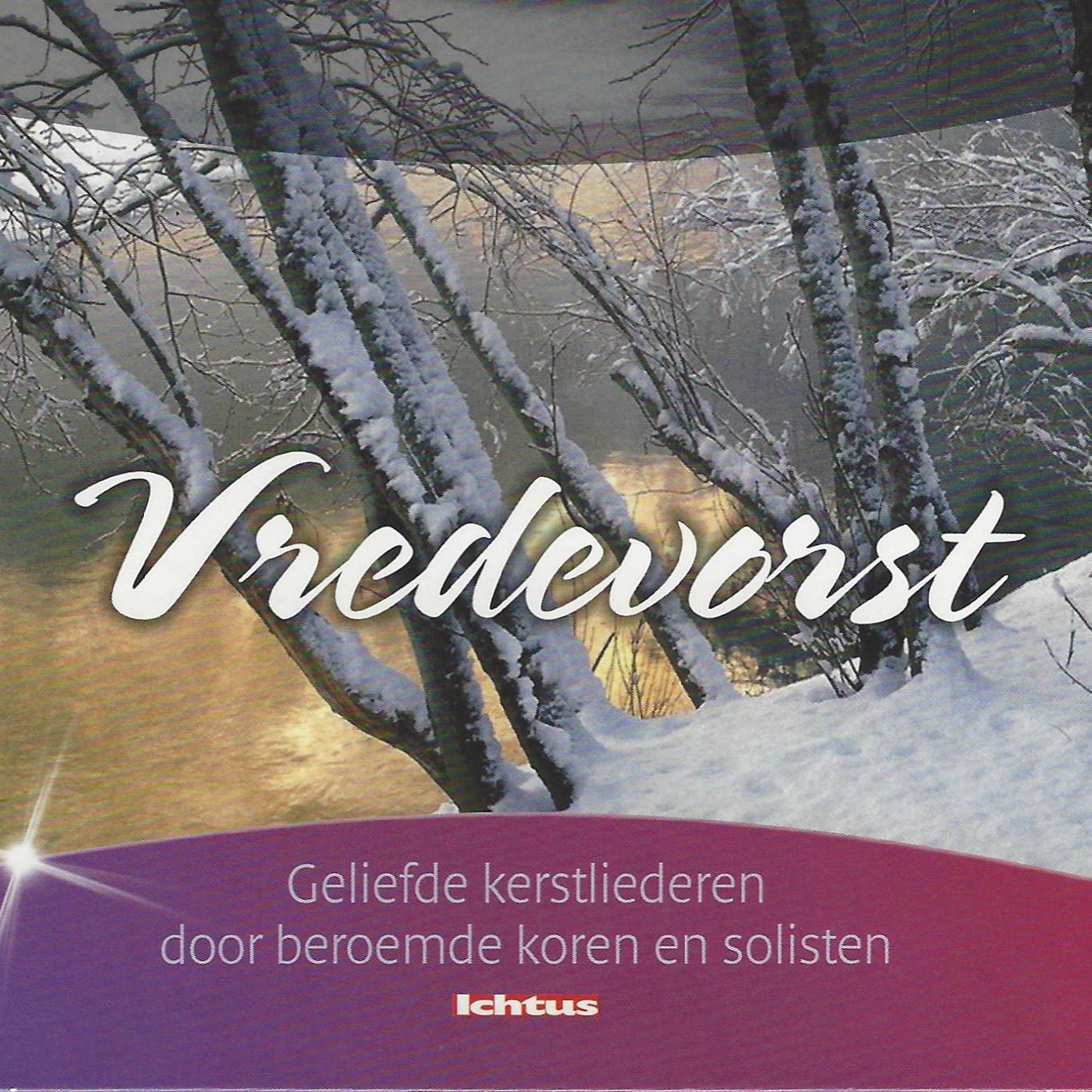 Постер альбома Vredevorst: Geliefde Kerstliederen