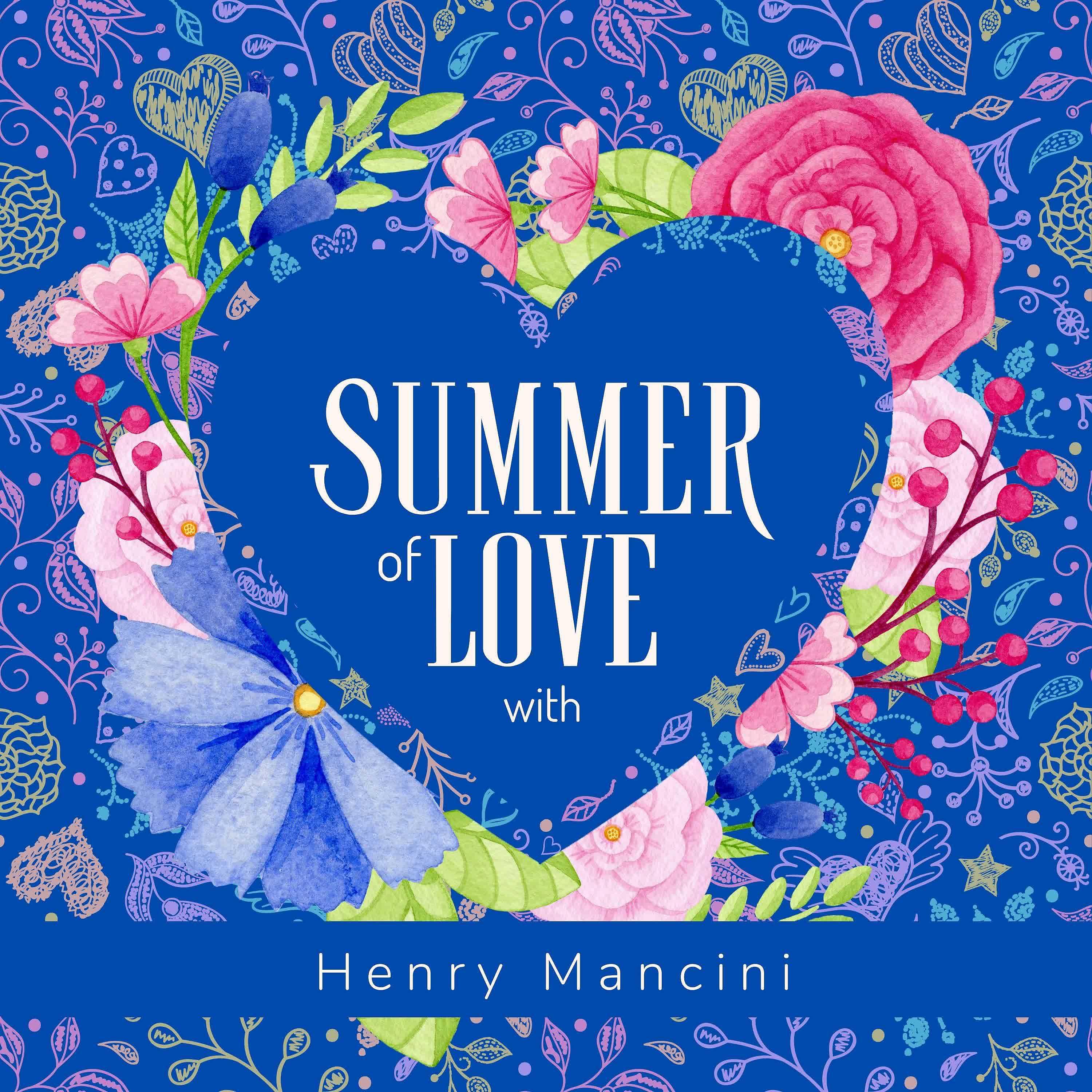 Постер альбома Summer of Love with Henry Mancini