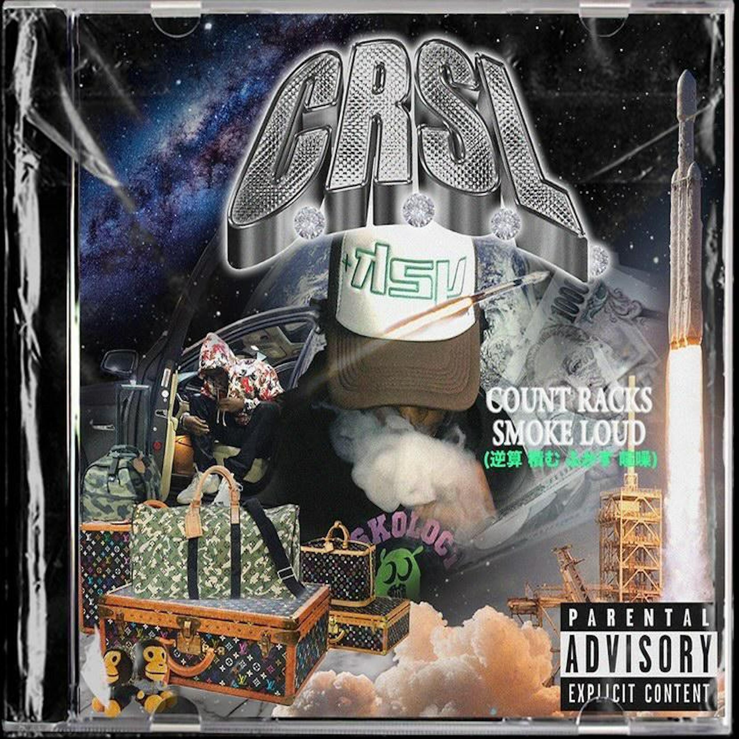 Постер альбома C.R.S.L (Count Racks Smoke Loud)