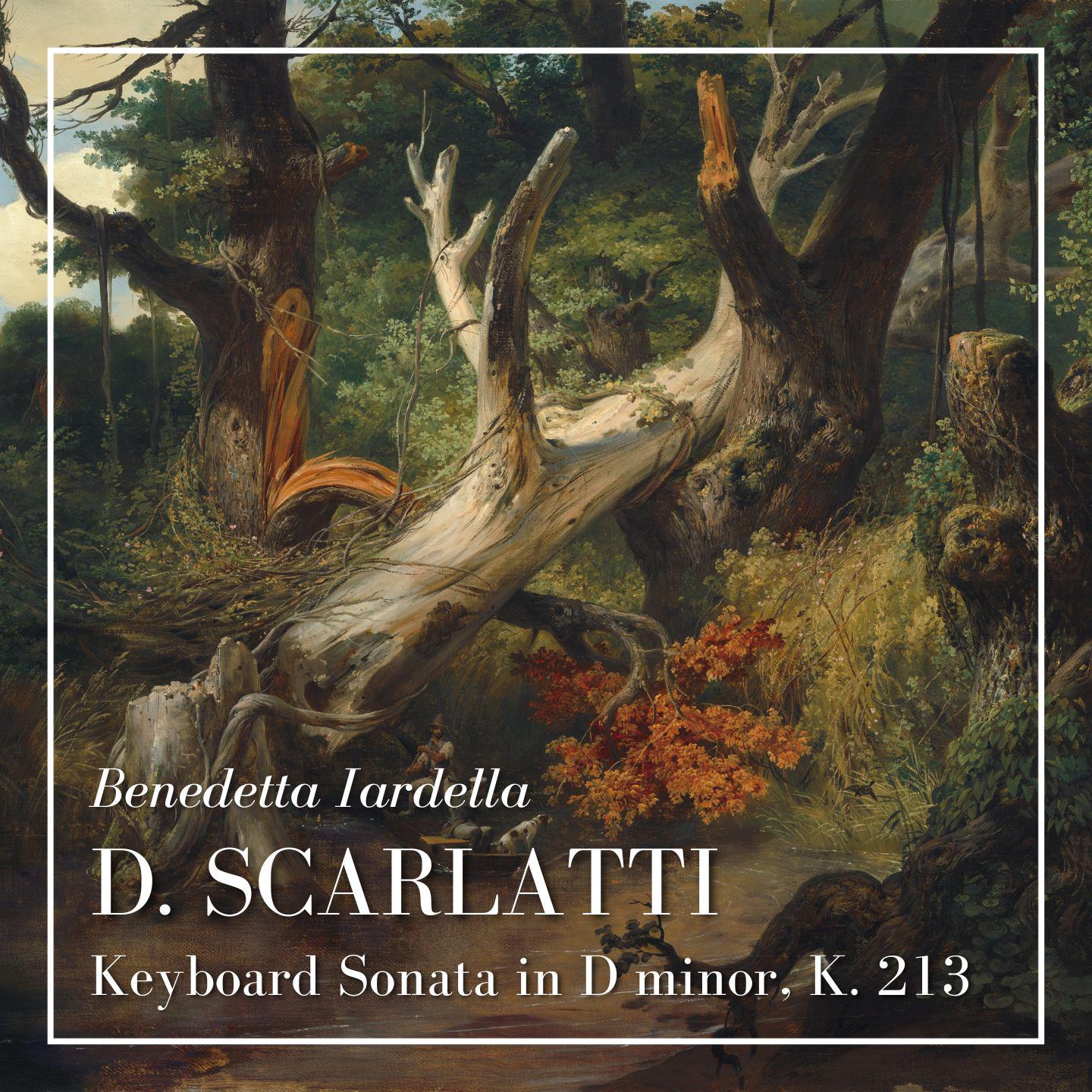 Постер альбома Scarlatti: Keyboard Sonata in D Minor, K. 213