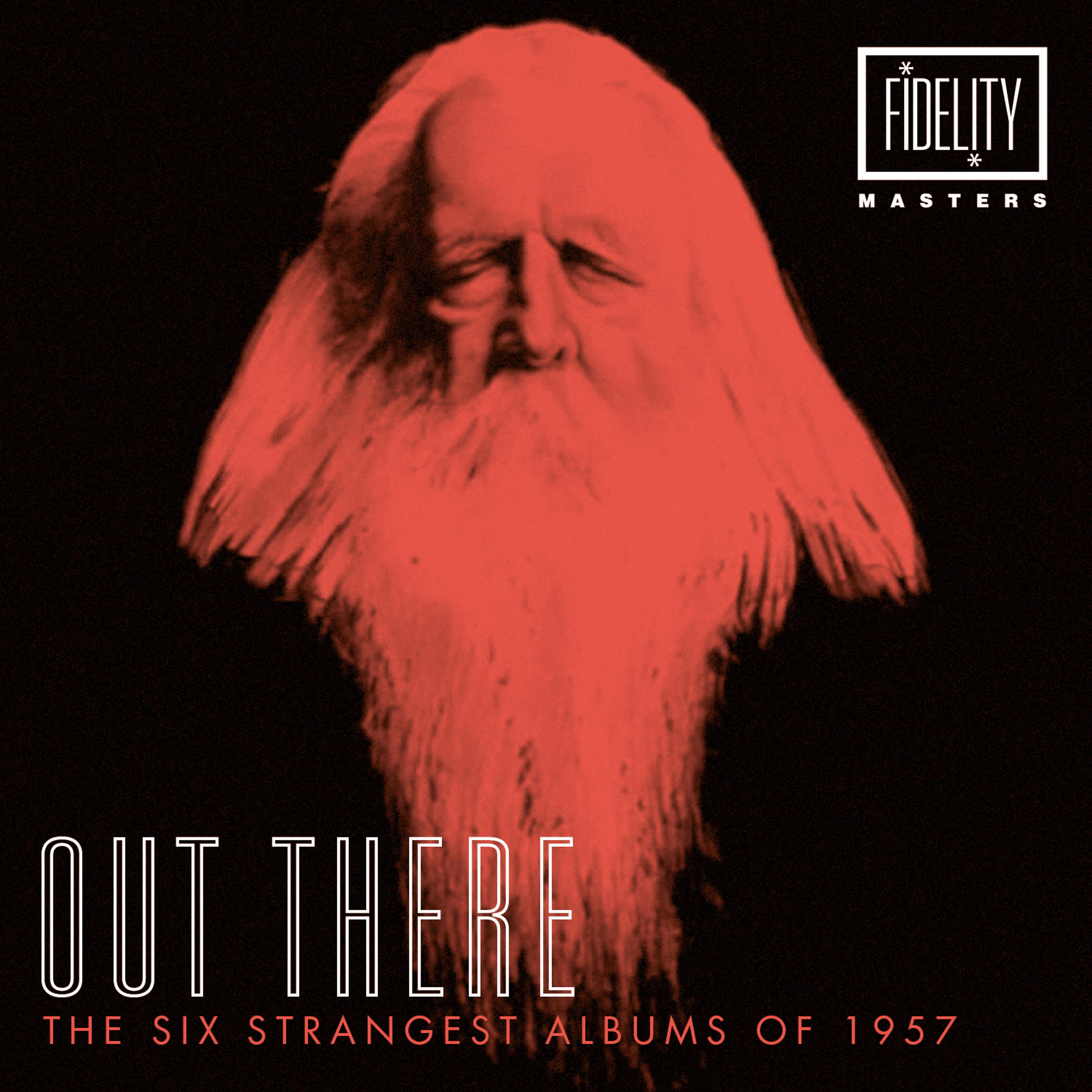 Постер альбома Out There - The Six Strangest Albums of 1957
