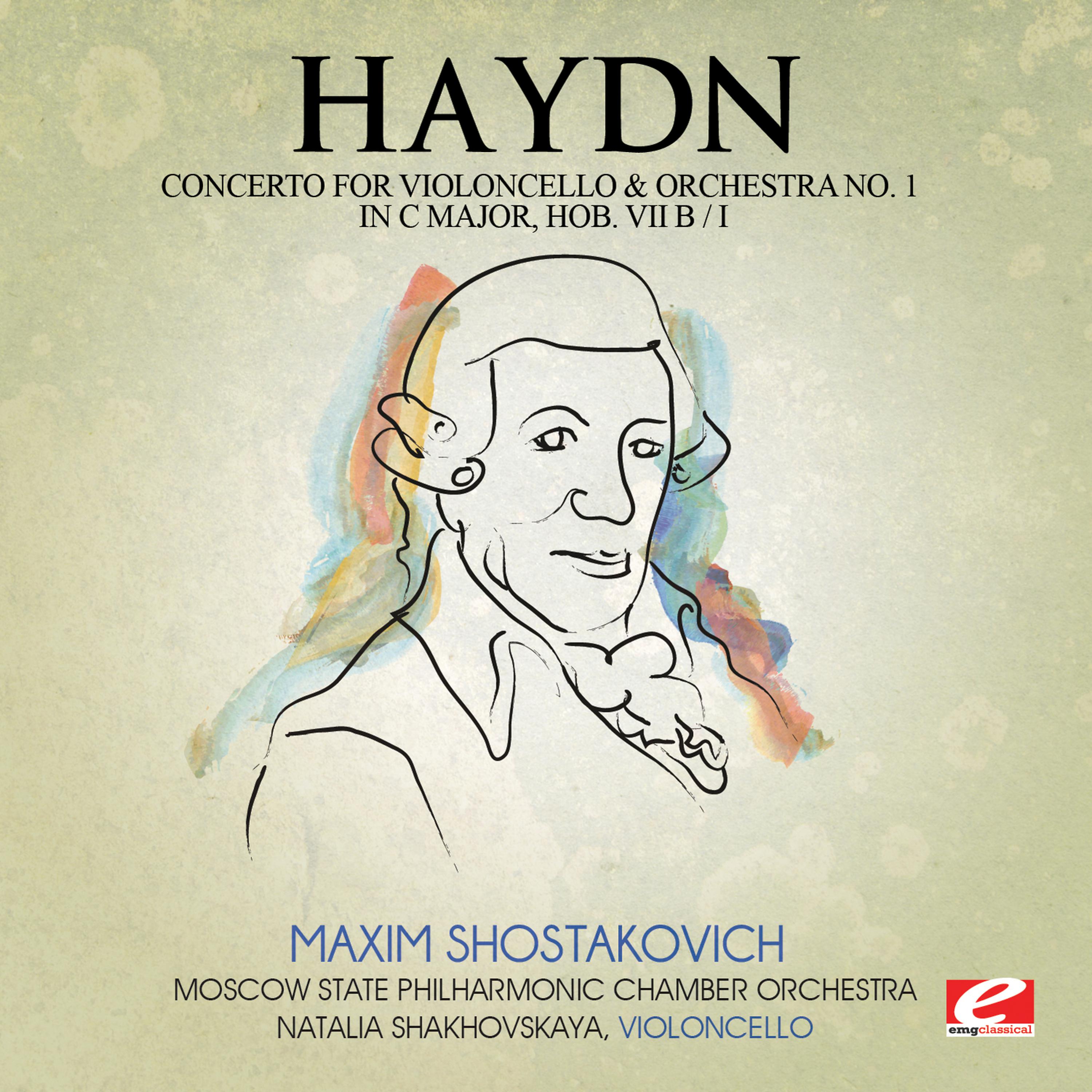 Постер альбома Haydn: Concerto for Violoncello and Orchestra No. 1 in C Major, Hob. VIIb/1 (Digitally Remastered)
