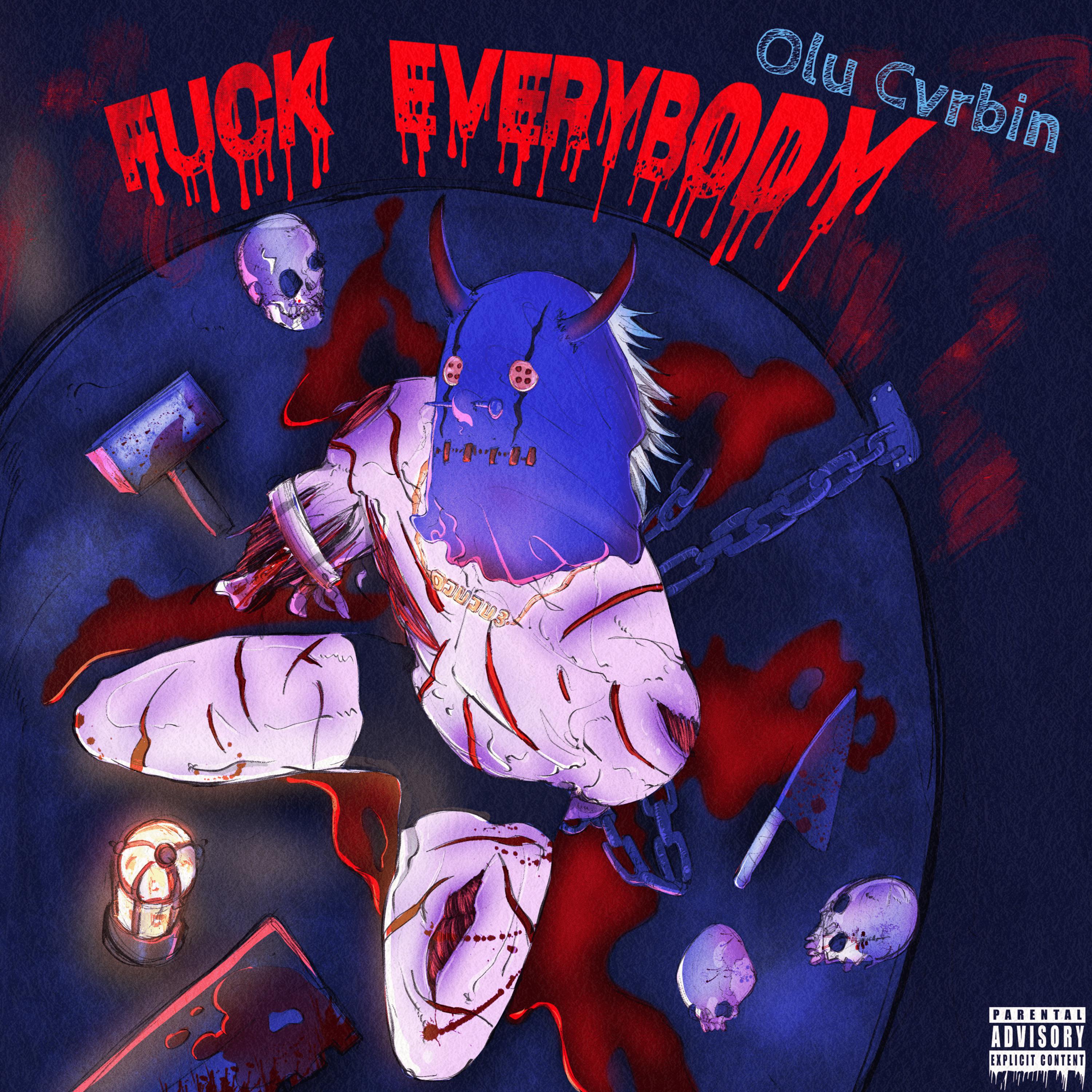 Постер альбома Fuck Everybody