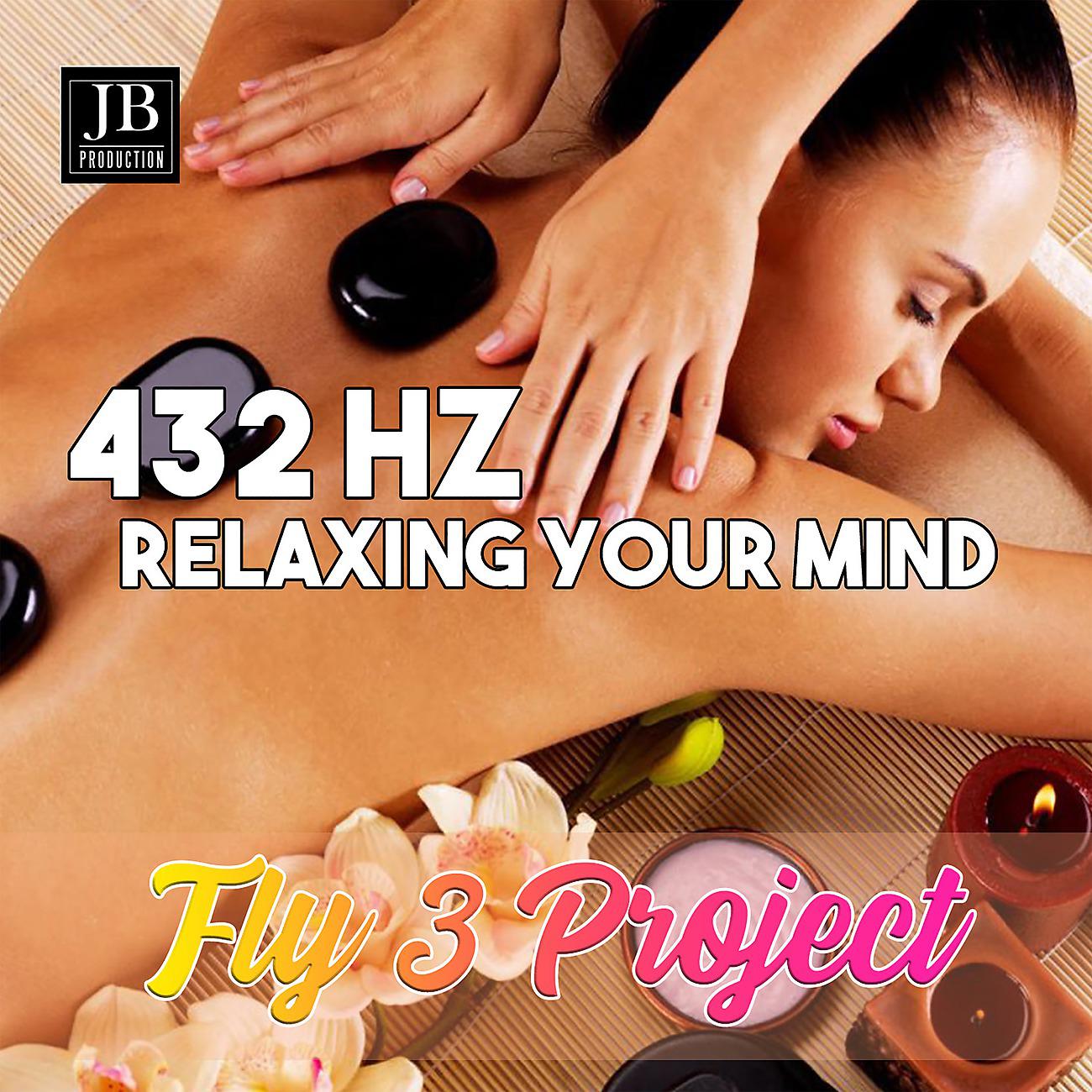 Постер альбома 432HZ Relaxing Your Mind
