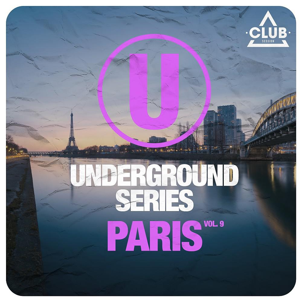 Постер альбома Underground Series Paris, Vol. 9