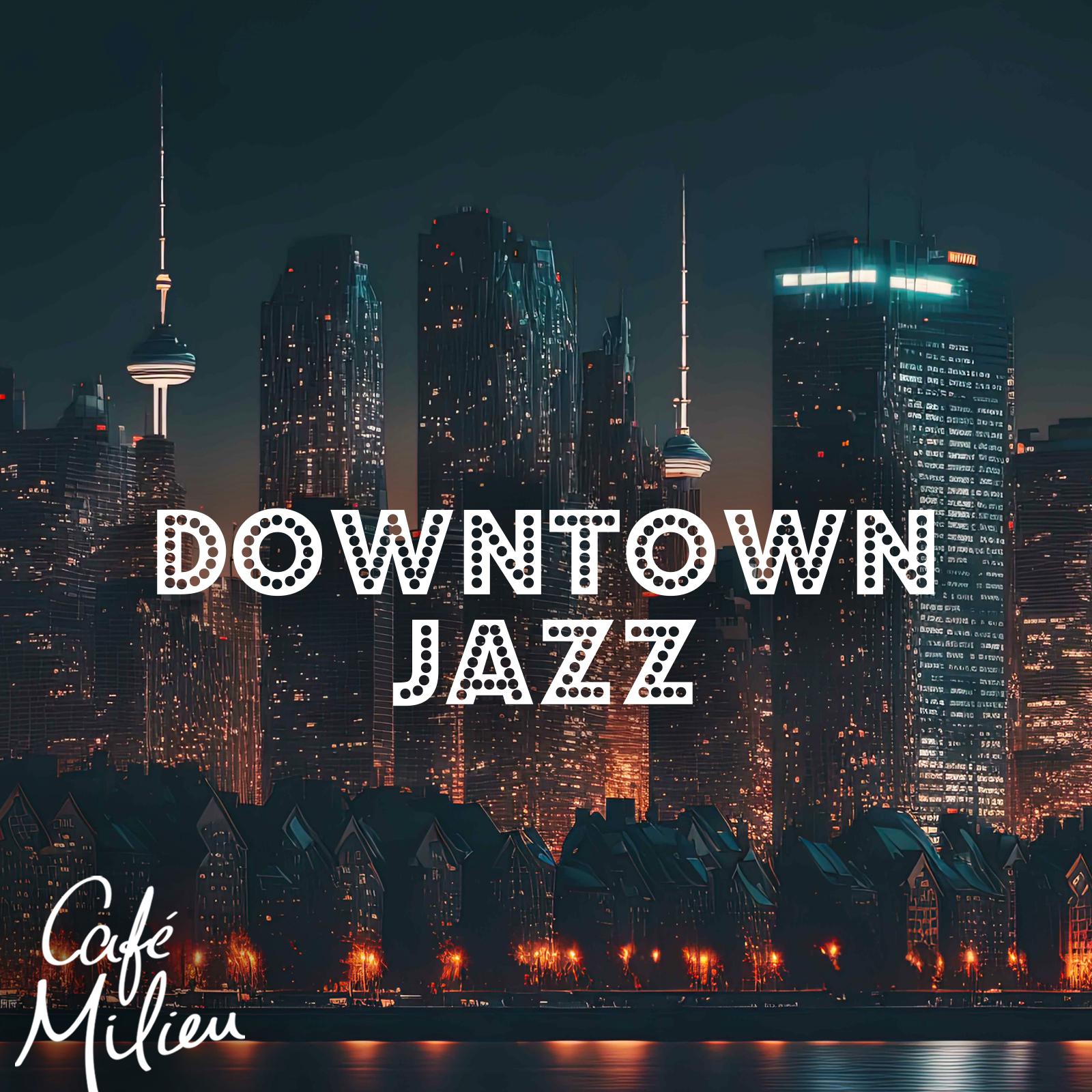 Постер альбома Downtown Jazz