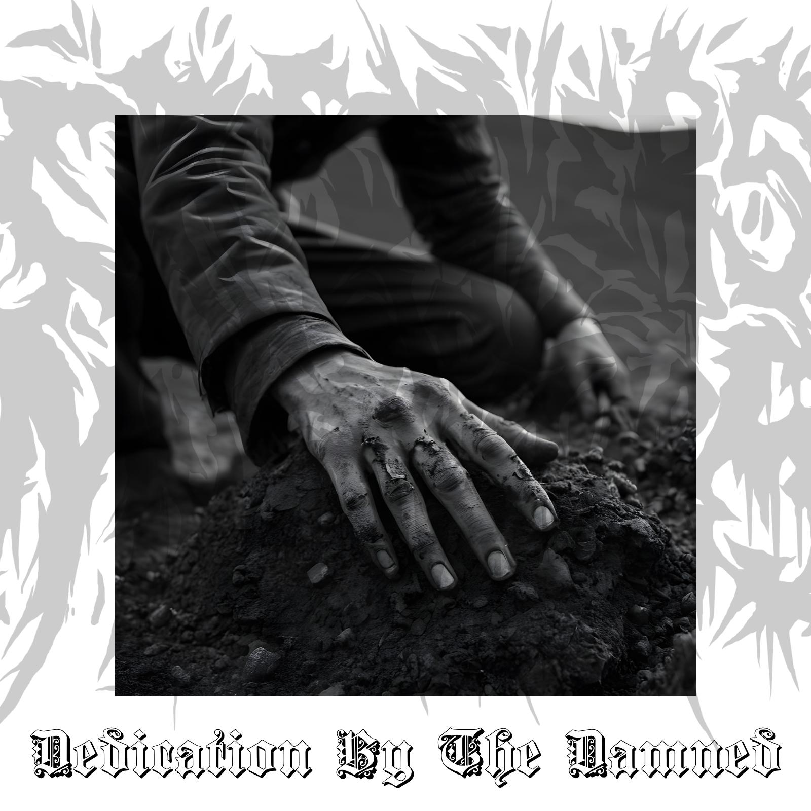 Постер альбома Dedication by the Damned