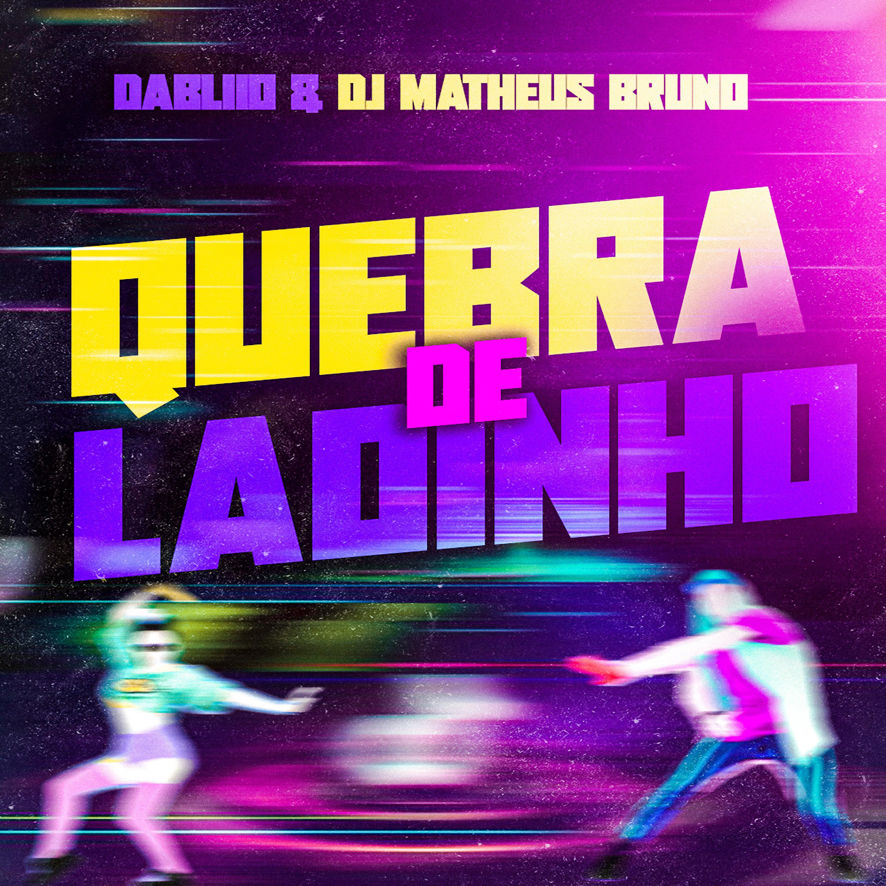 Постер альбома Quebra de Ladinho