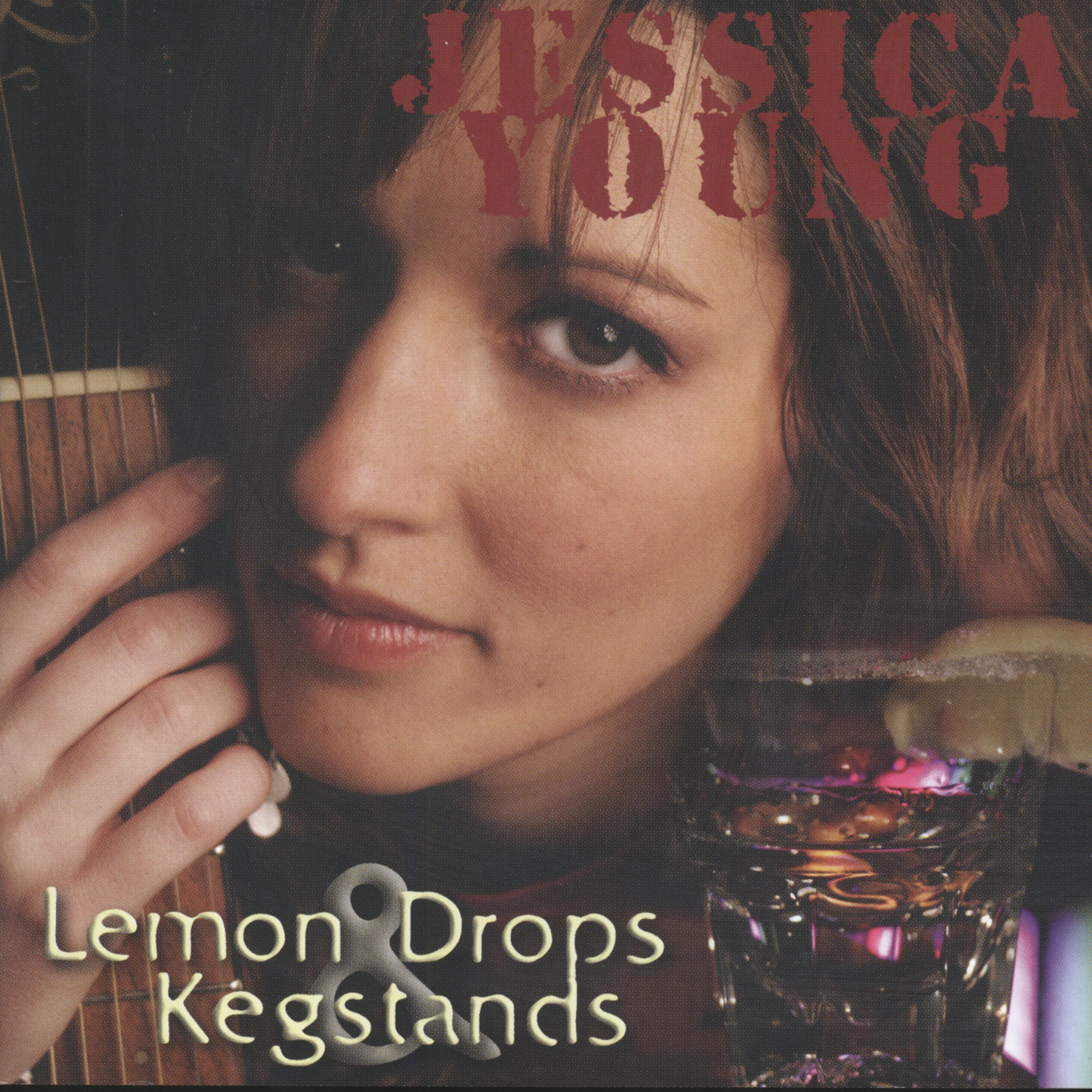 Постер альбома Lemon Drops & Kegstands