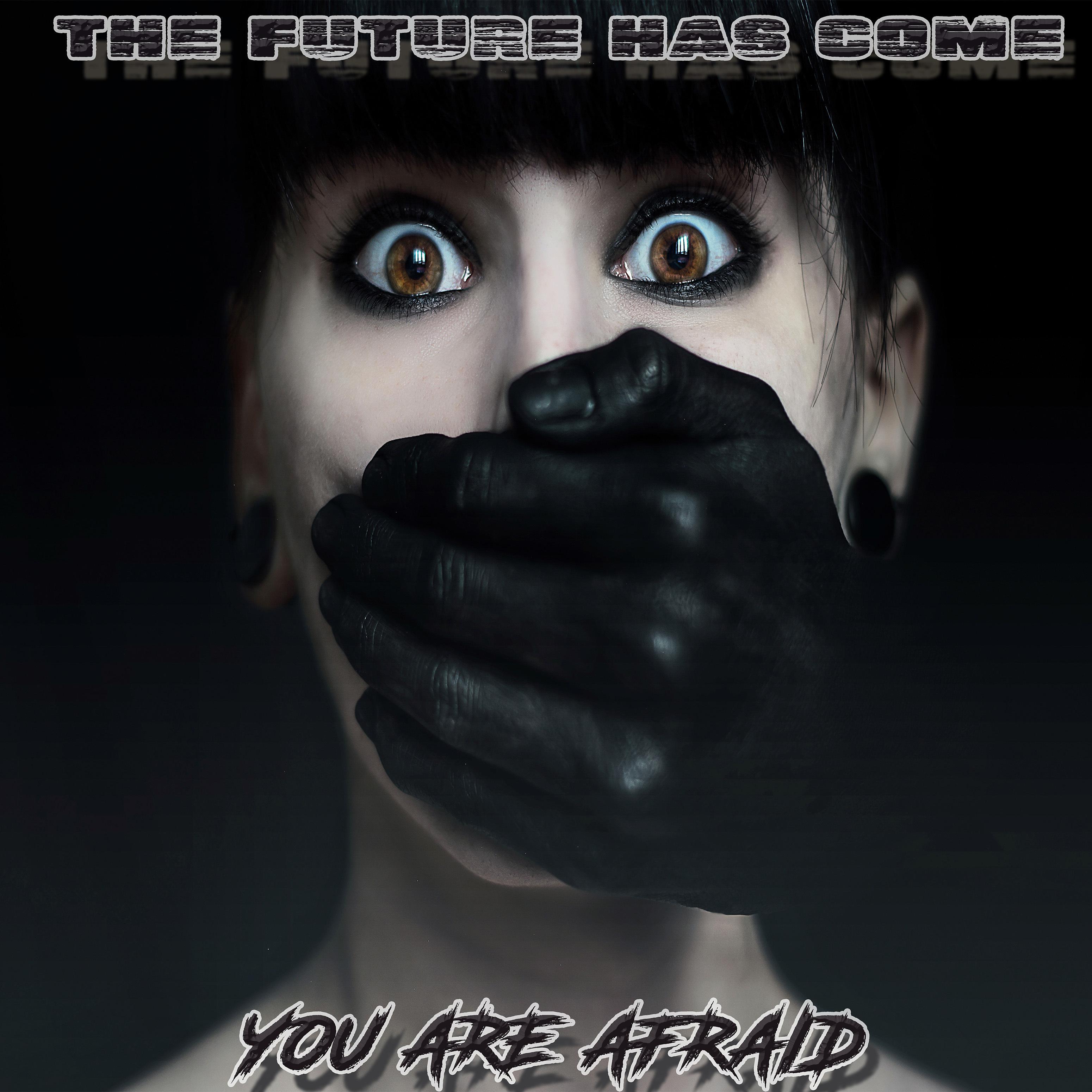 Постер альбома You Are Afraid