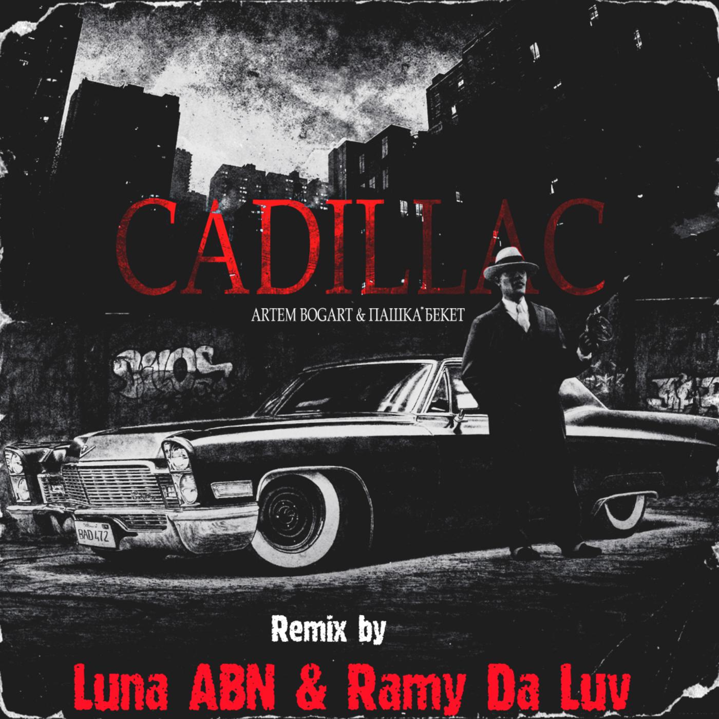 Постер альбома Cadillac (Luna ABN & Ramy Da Luv Remix)