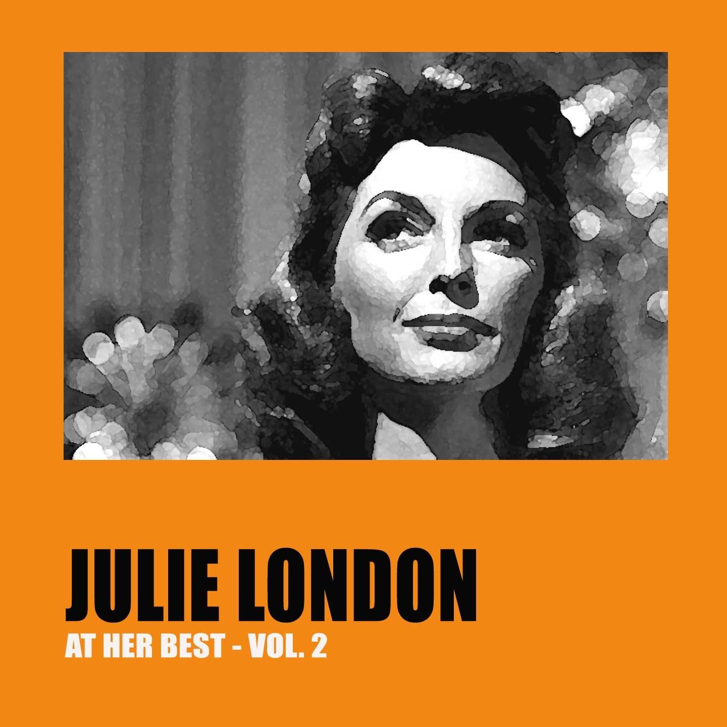 Постер альбома Julie London at Her Best, Vol. 2